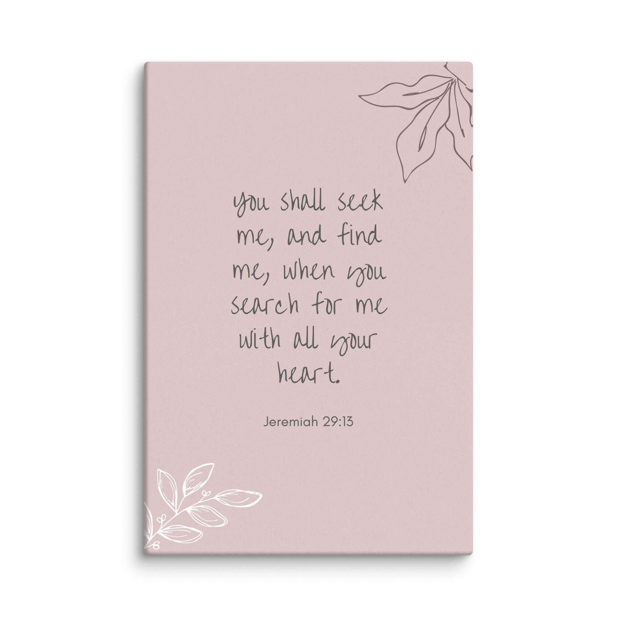 Jeremiah 29:13 Bible Verse, you search Canvas Print Wall Art 12″×18″