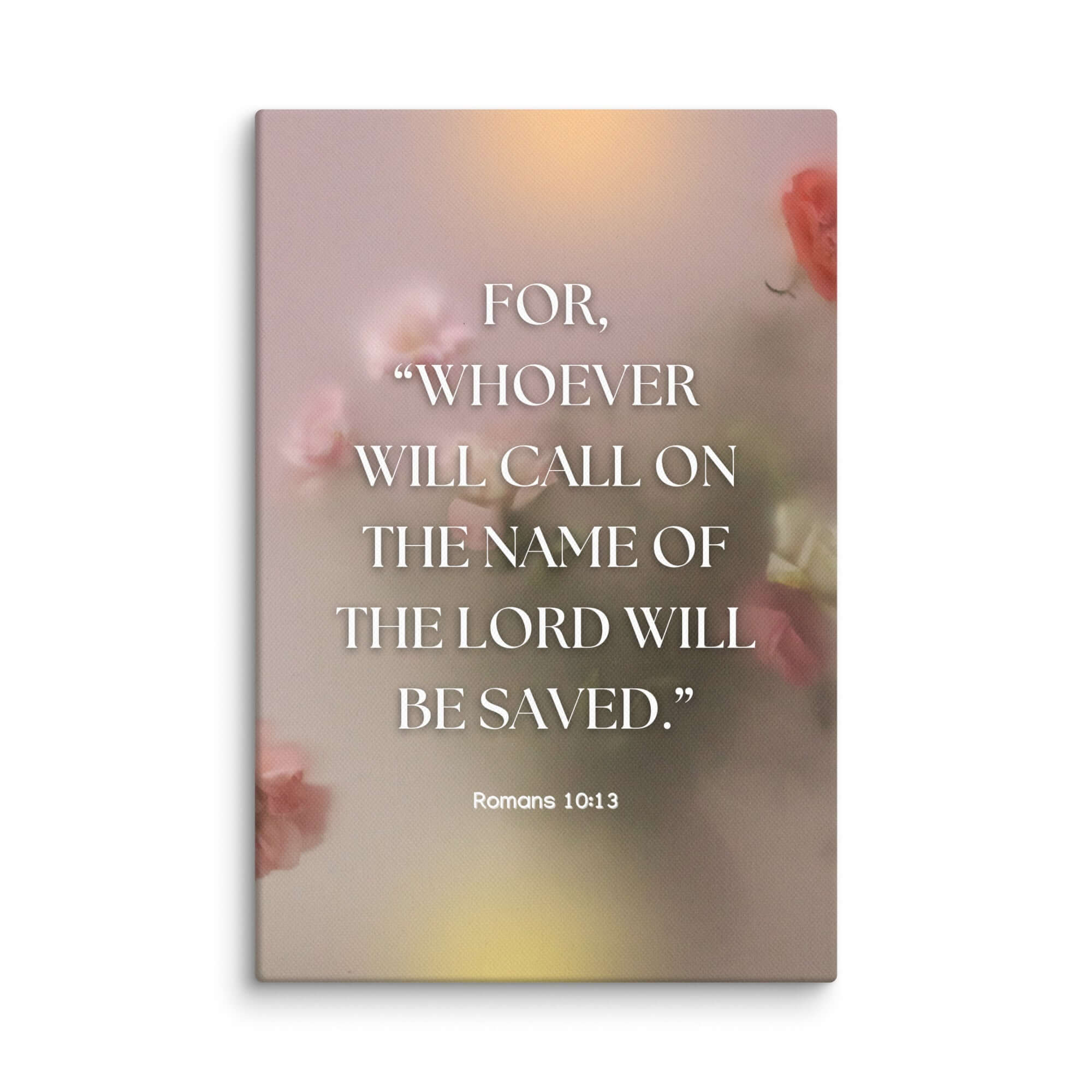 Romans 10:13 Bible Verse, will call Canvas Print Wall Art 12″×18″