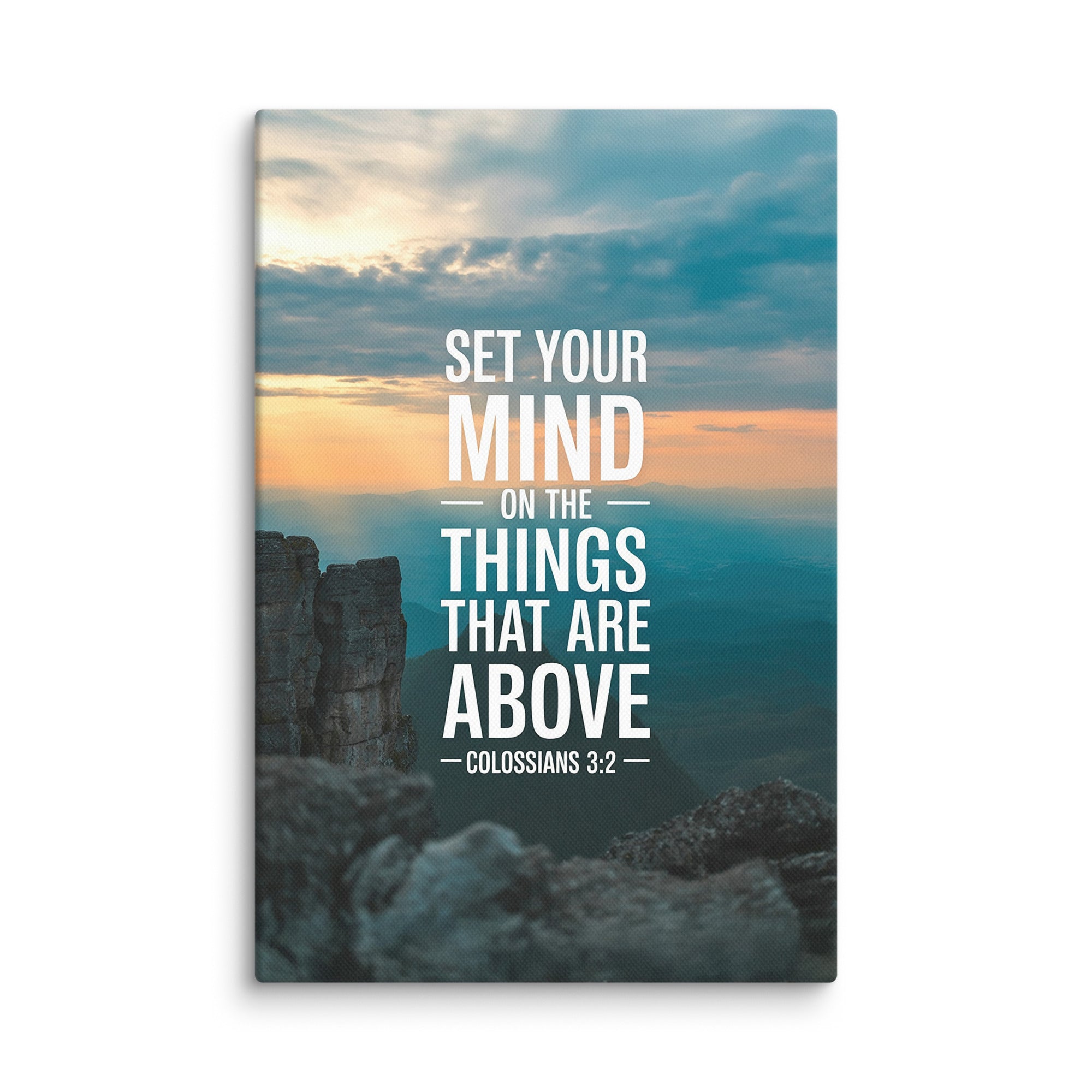 Colossians 3:2 Bible Verse on the Canvas 12″×18″
