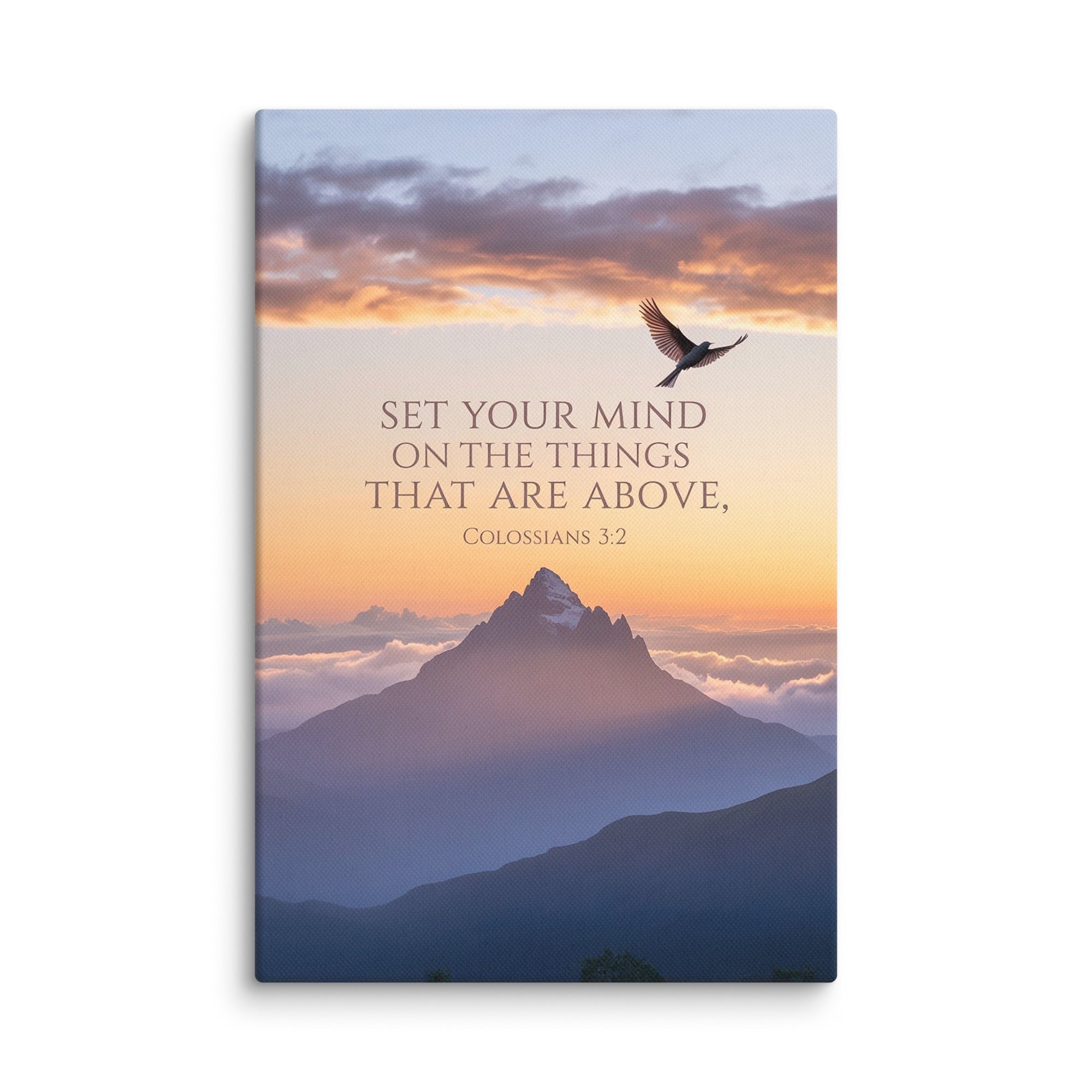 Colossians 3:2 Bible Verse are above Canvas 12″×18″