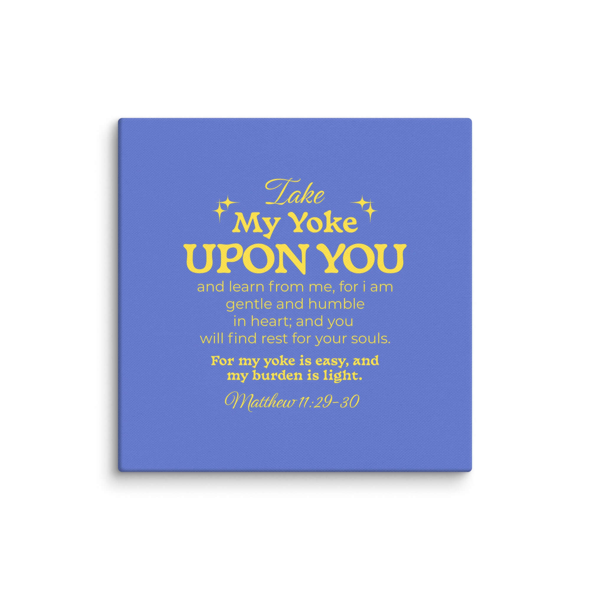 Matthew 11:29-30 Bible Verse, Take my yoke Canvas Print Wall Art 14″×14″