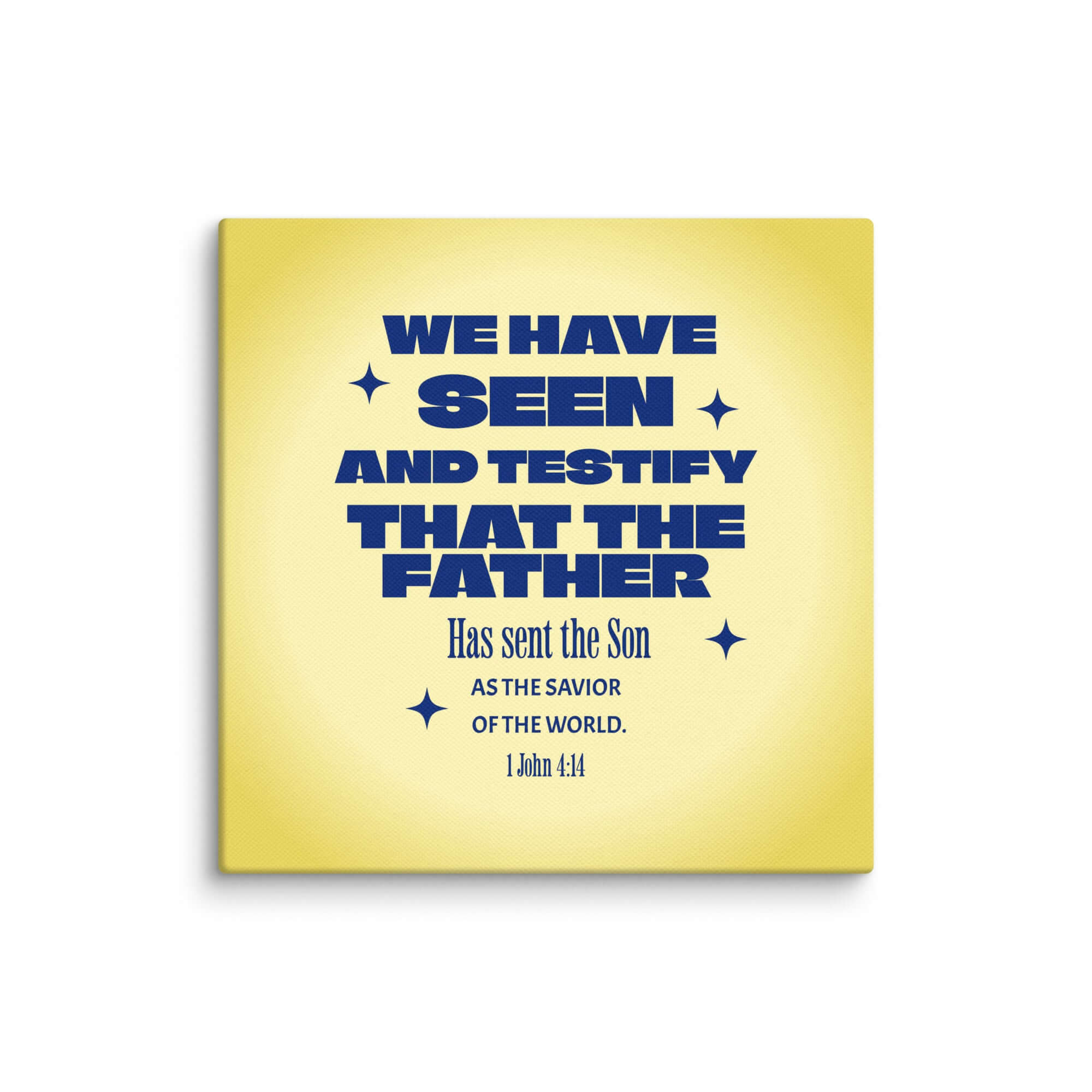 1 John 4:14 Bible Verse, Savior of the world Canvas Print Wall Art 14″×14″