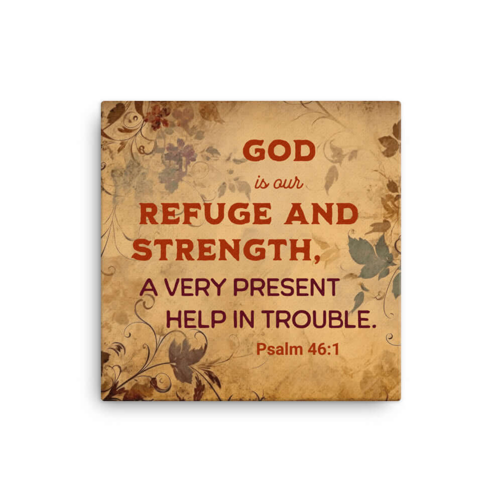 Psalm 46:1 Bible Verse, God is Our Refuge Canvas Print Wall Art 16″×16″