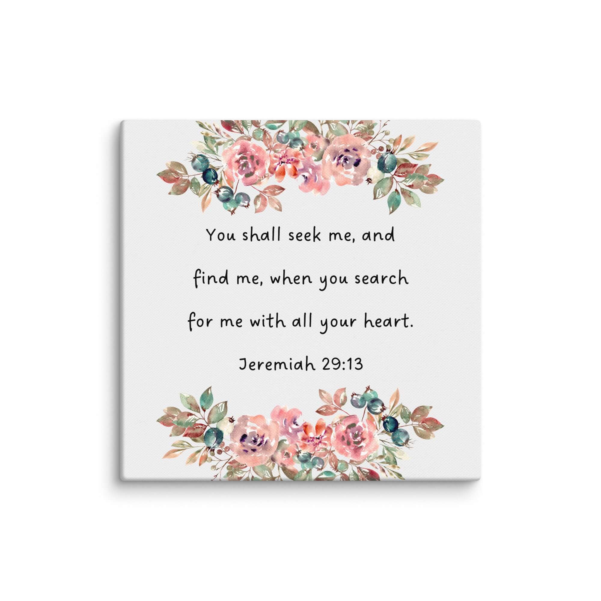 Jeremiah 29:13 Bible Verse, seek me Canvas Print Wall Art 16″×16″