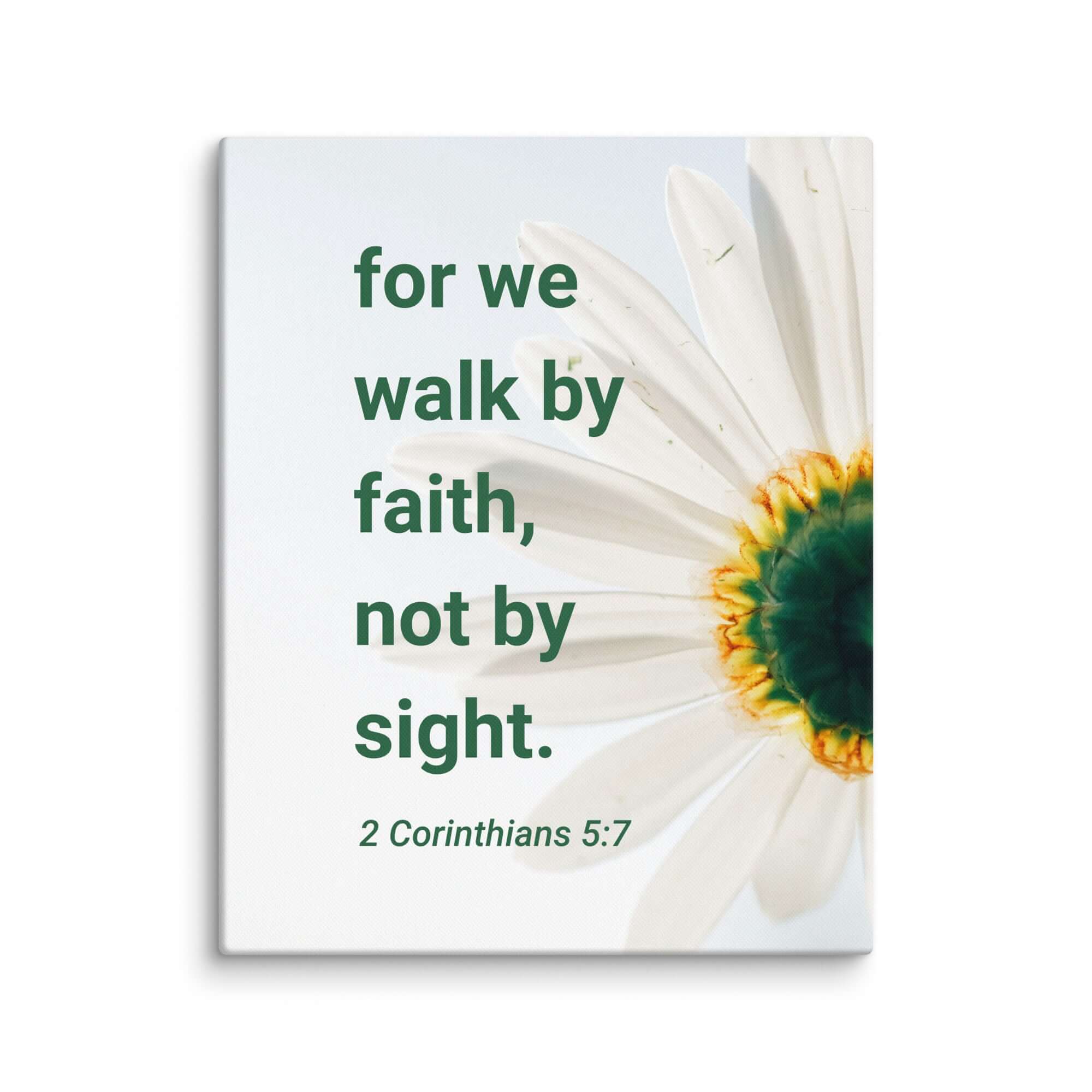 2 Corinthians 5:7 Bible Verse, for we walk by faith Canvas Print Wall Art 16″×20″