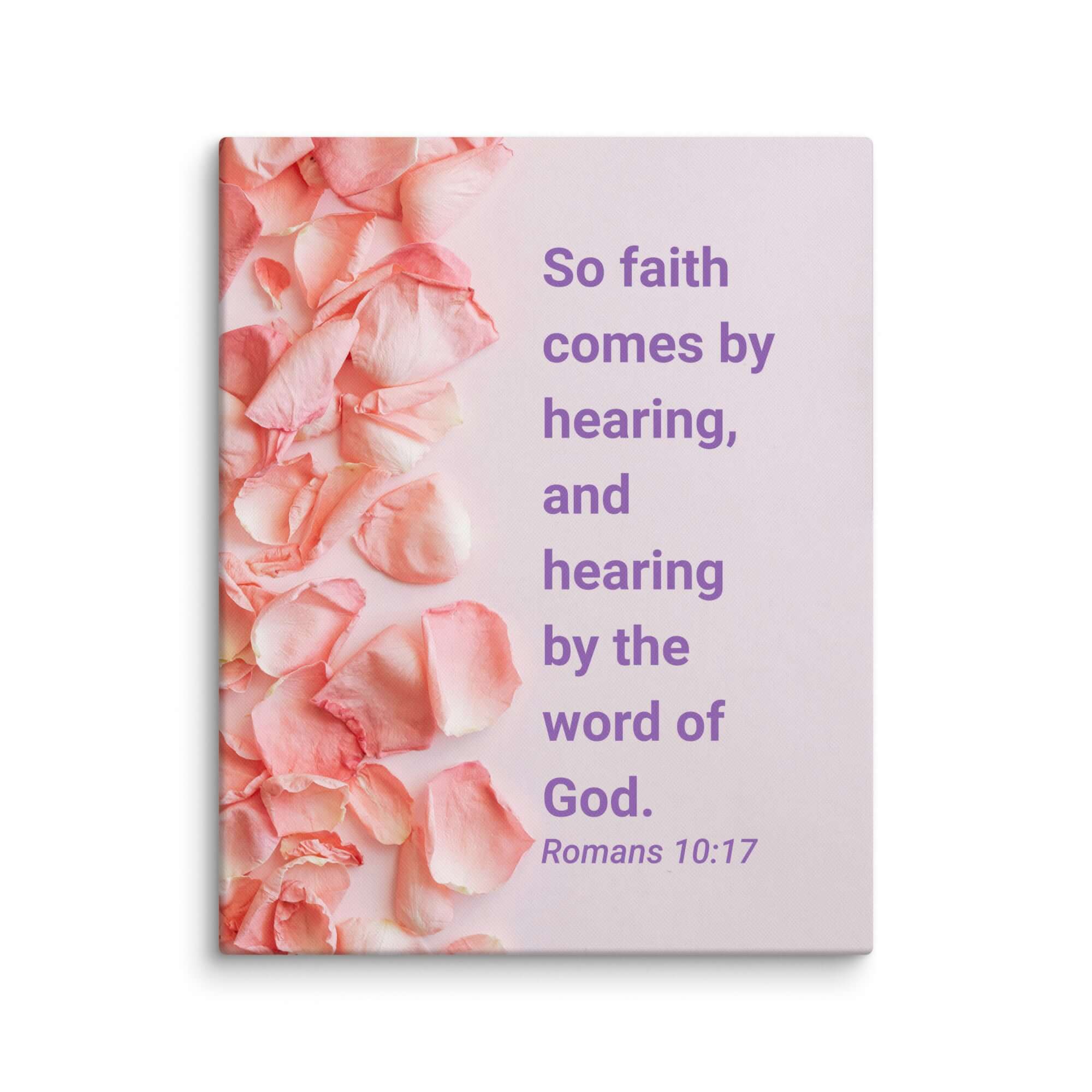 Romans 10:17 Bible Verse, faith comes by Canvas Print Wall Art 16″×20″