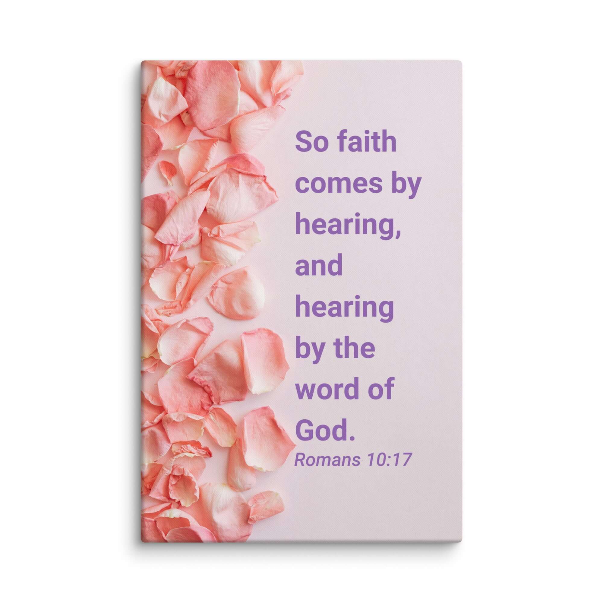 Romans 10:17 Bible Verse, faith comes by Canvas Print Wall Art 16″×24″