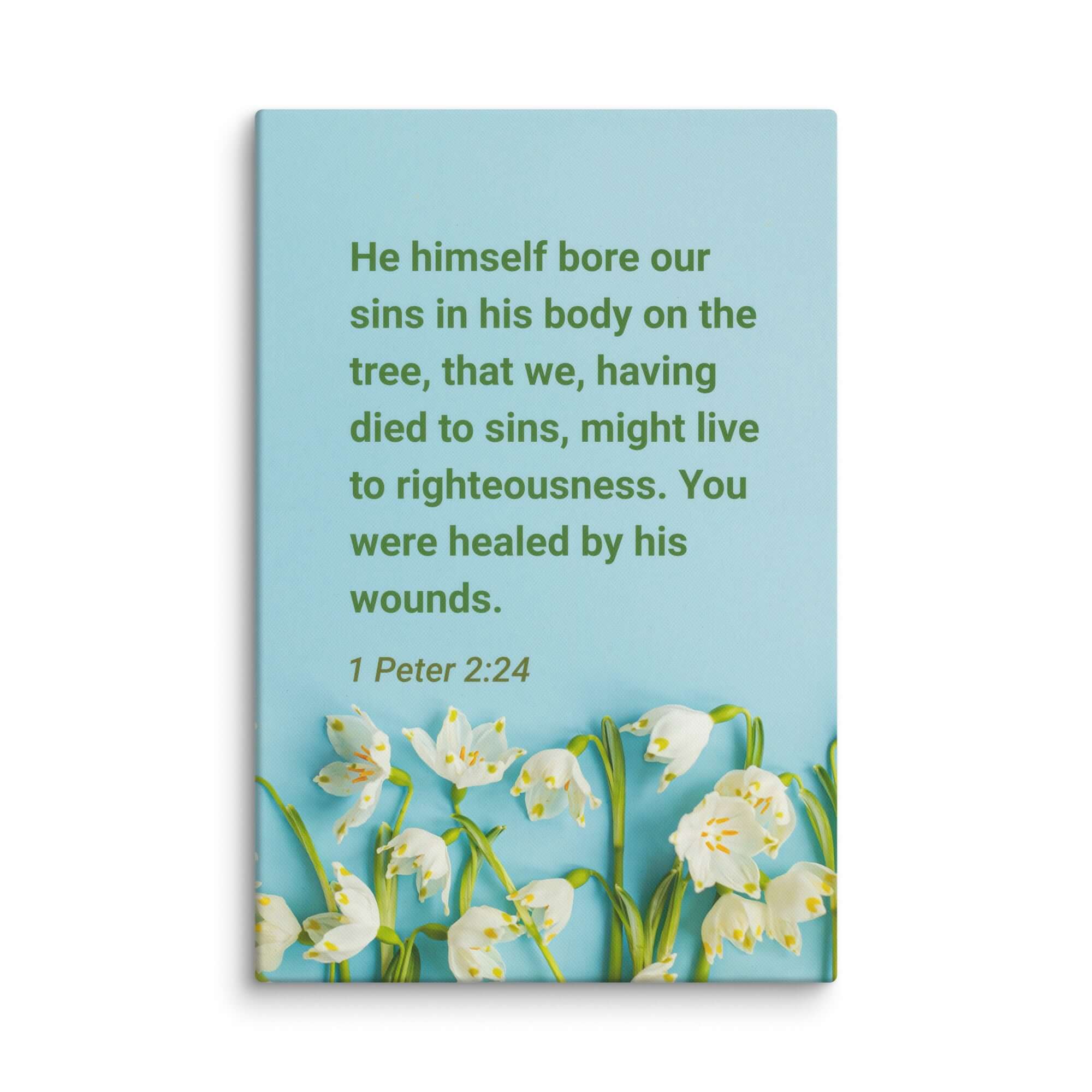 1 Peter 2:24 Bible Verse, healed by His wounds Canvas Print Wall Art 16″×24″
