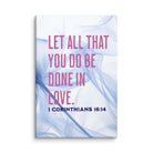 1 Corinthians 16:14 Bible Verse, Do it in Love Canvas Print Wall Art 16″×24″
