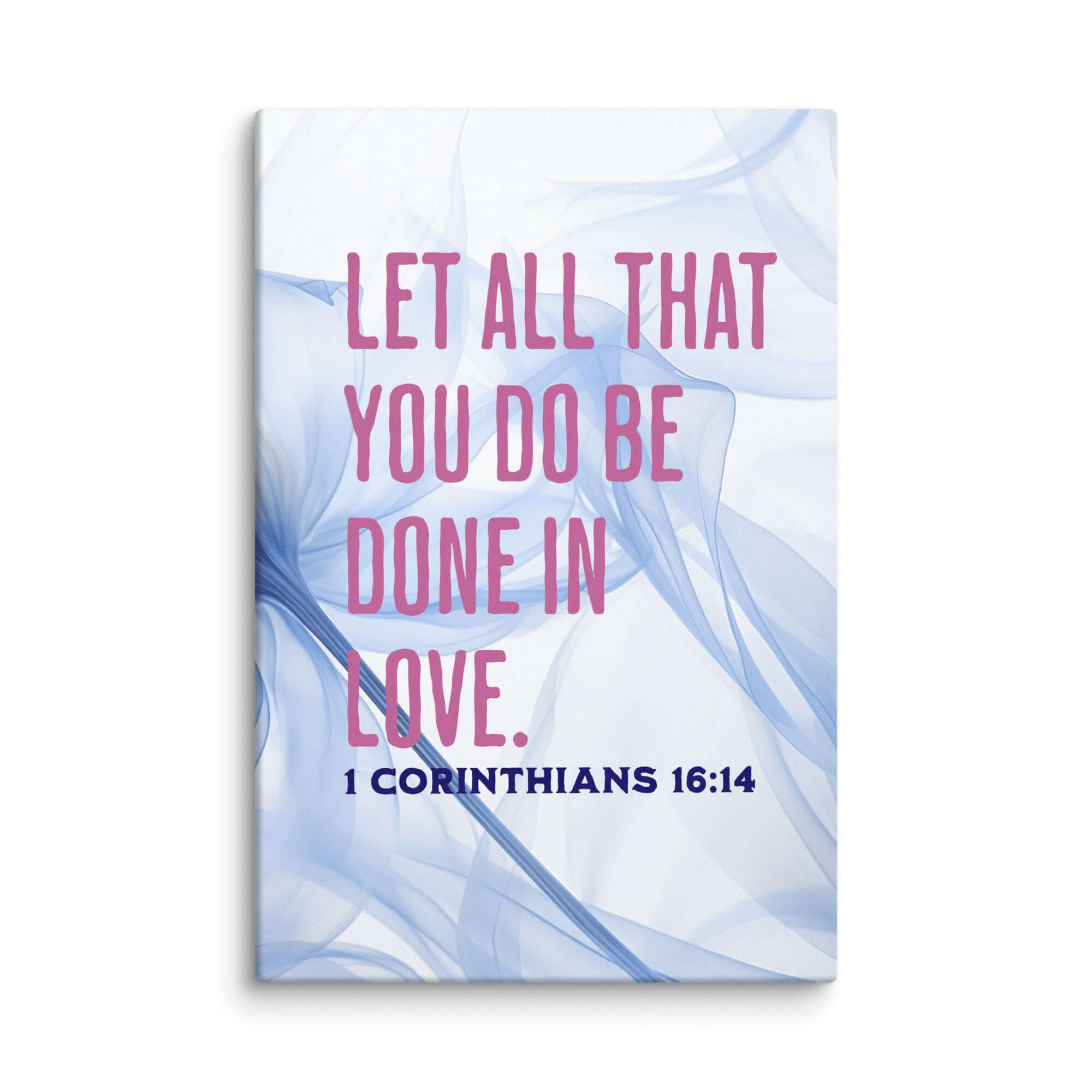 1 Corinthians 16:14 Bible Verse, Do it in Love Canvas Print Wall Art 16″×24″