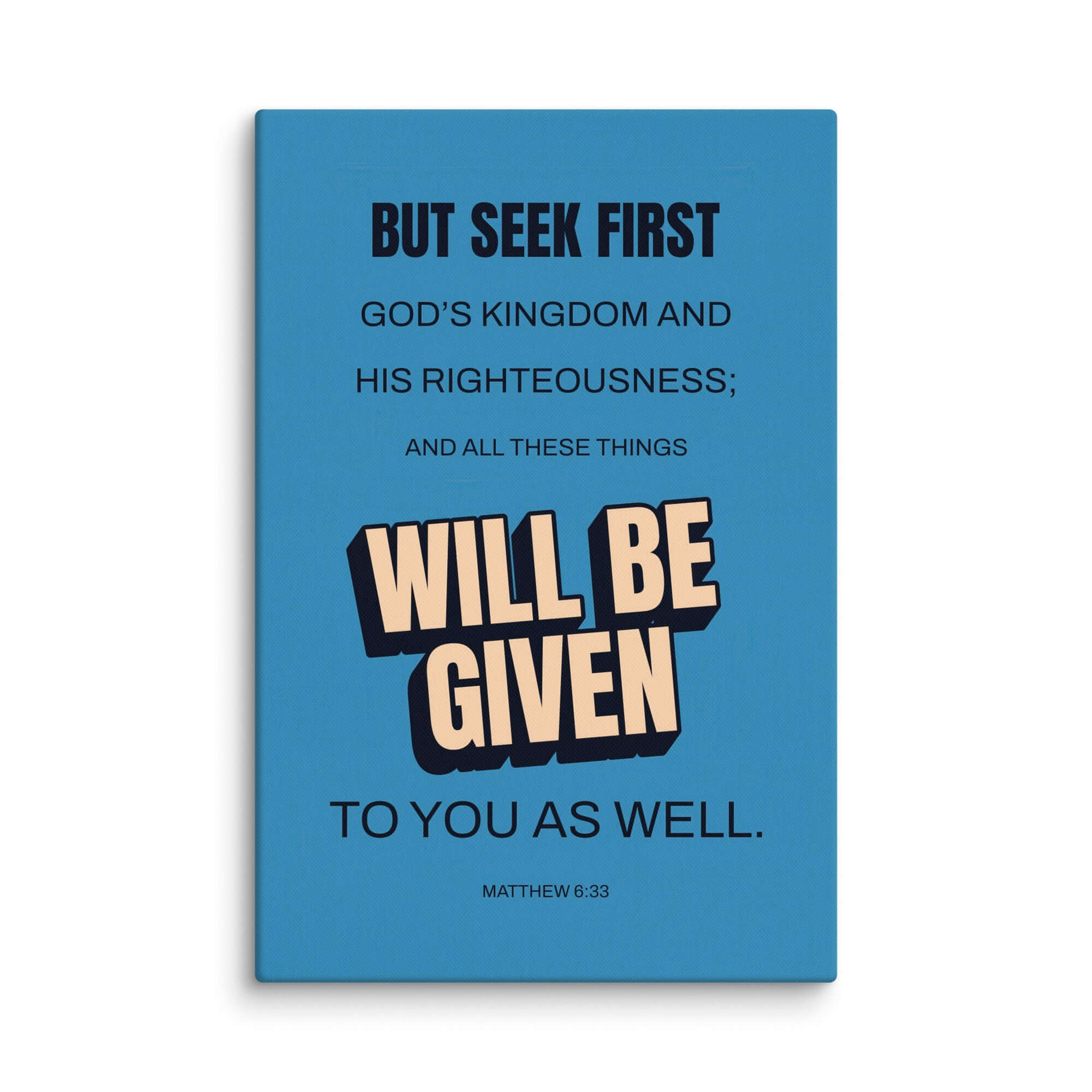 Matthew 6:33 Bible Verse, seek first God’s Kingdom Canvas Print Wall Art 16″×24″