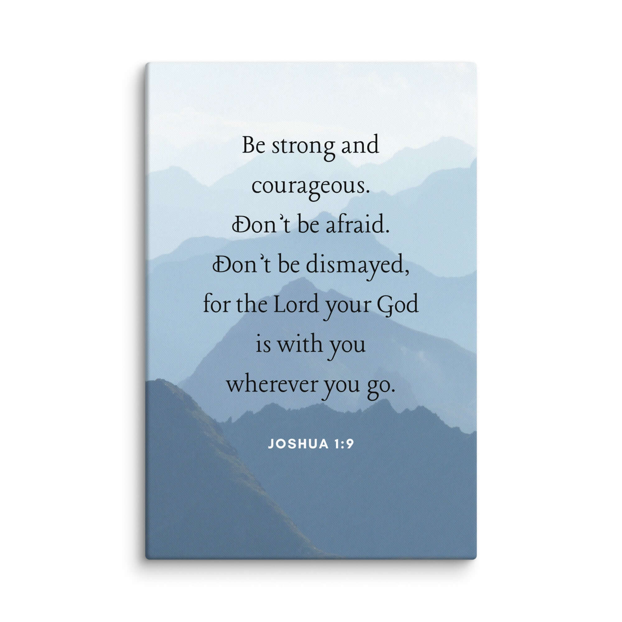 Joshua 1:9 Bible Verse, Courageous Canvas Print Wall Art 16″×24″