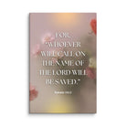 Romans 10:13 Bible Verse, will call Canvas Print Wall Art 16″×24″