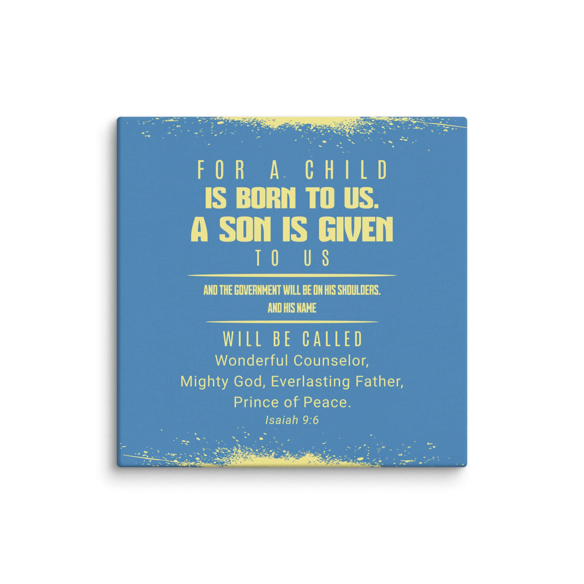 Isaiah 9:6 Bible Verse, Mighty God Canvas Print Wall Art 18″×18″