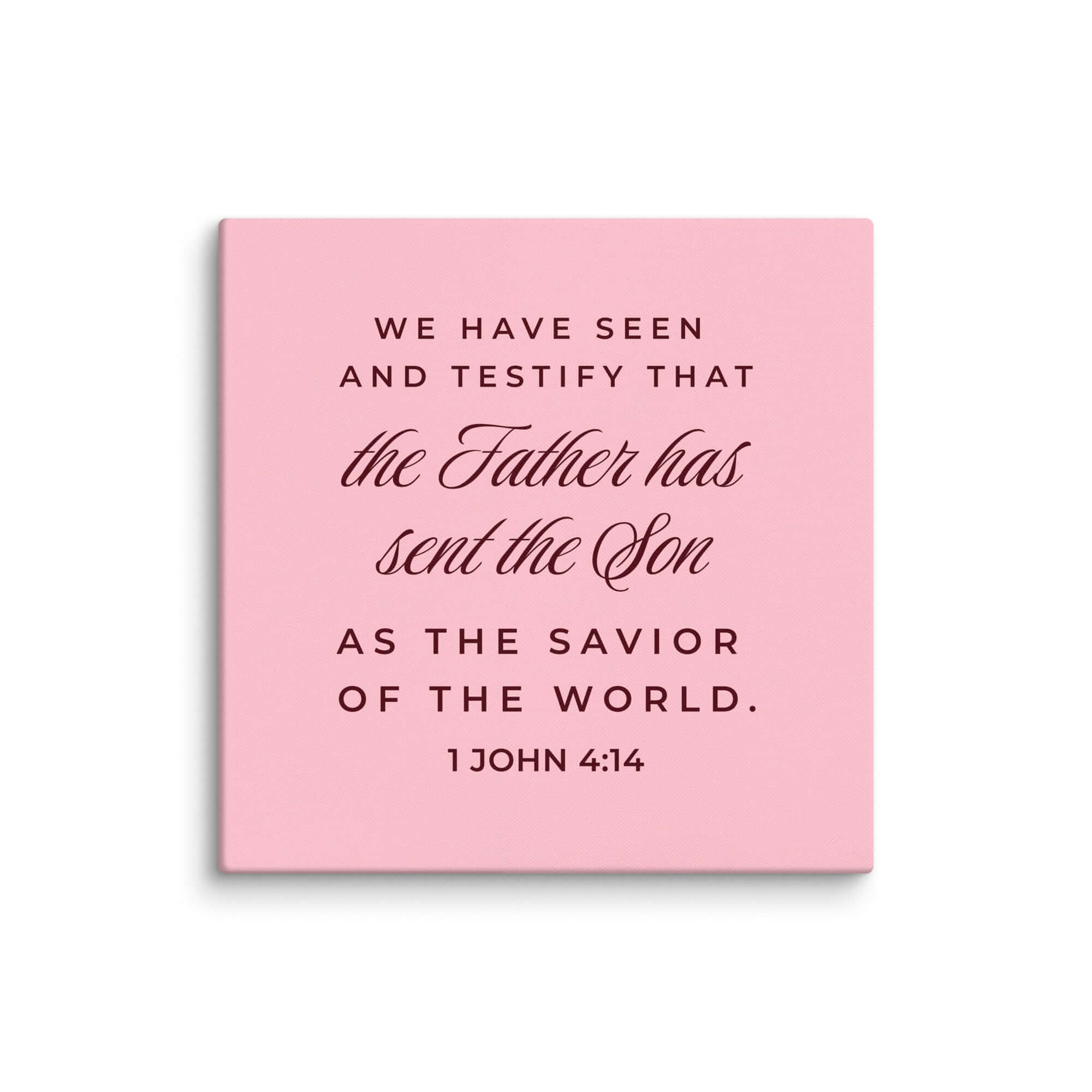 1 John 4:14 Bible Verse, We have seen Canvas Print Wall Art 18″×18″