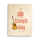 Exodus 15:2 Bible Verse, The LORD is my strength Canvas Print Wall Art 18″×24″