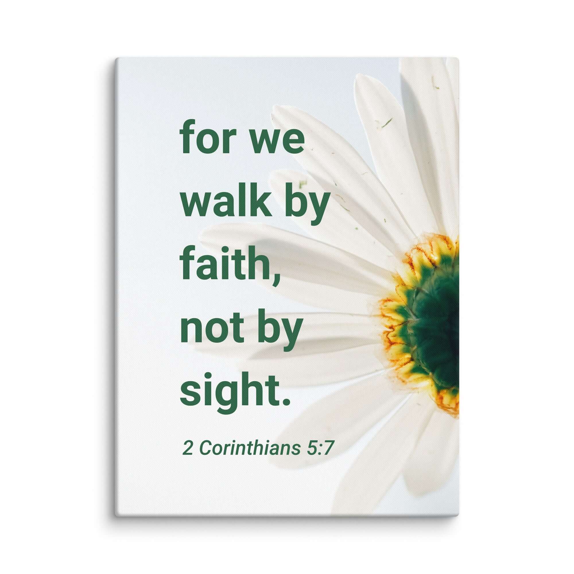 2 Corinthians 5:7 Bible Verse, for we walk by faith Canvas Print Wall Art 18″×24″