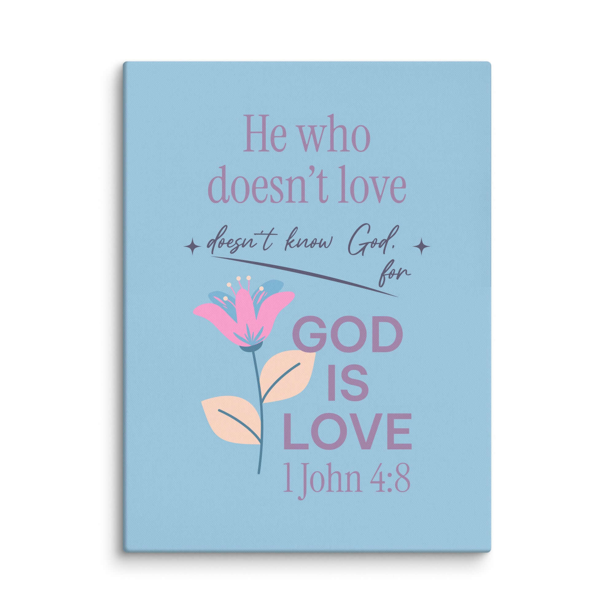 1 John 4:8 Bible Verse, doesn’t love Canvas Print Wall Art 18″×24″