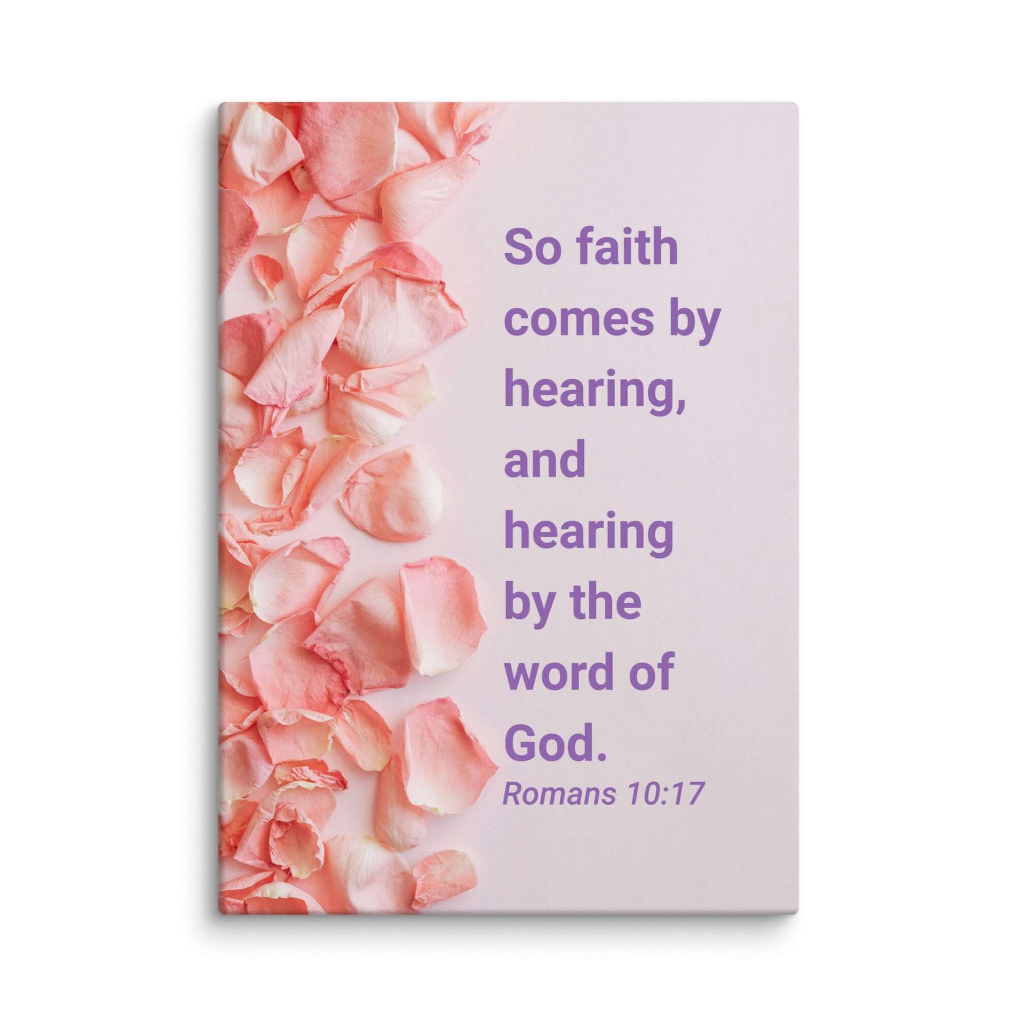 Romans 10:17 Bible Verse, faith comes by Canvas Print Wall Art 20″×28″