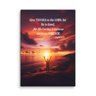 Psalm 107:1 Bible Verse, Give Thanks to the Lord Canvas Print Wall Art 20″×28″