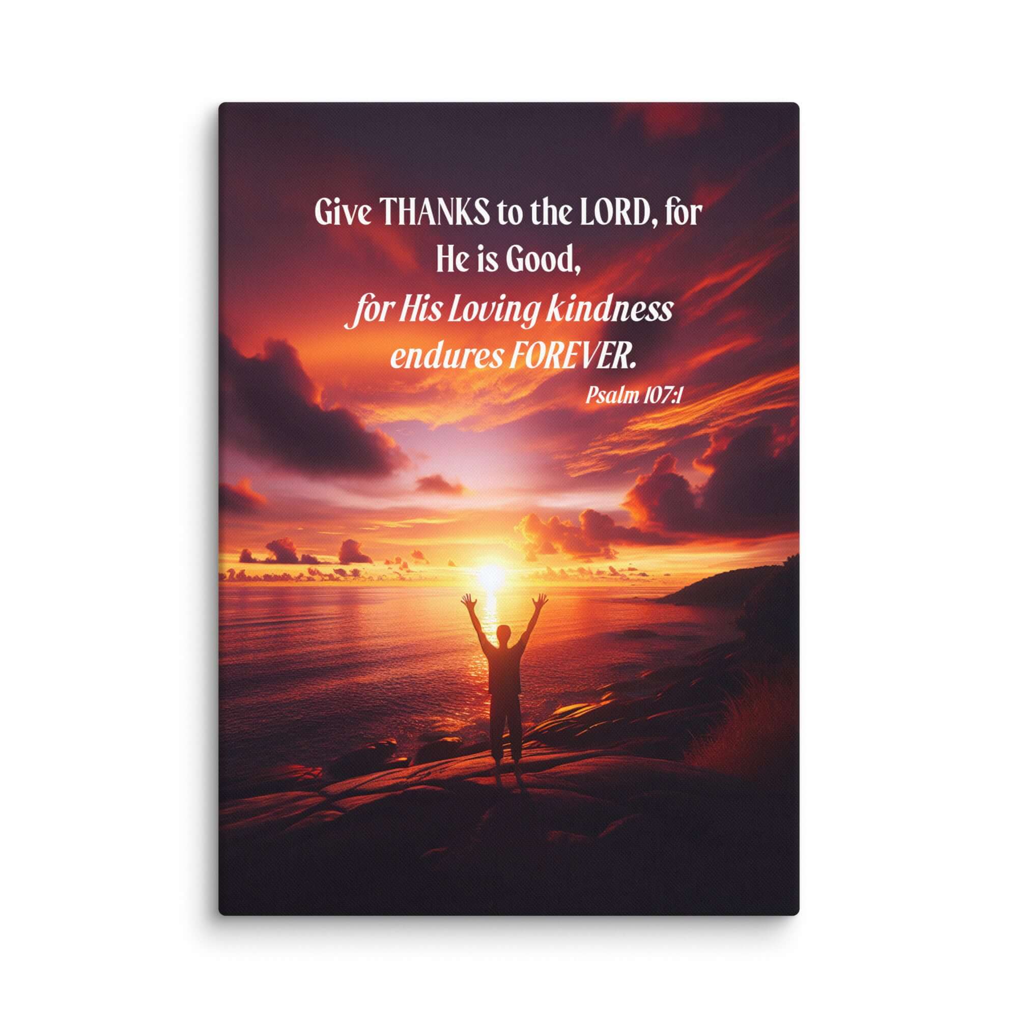 Psalm 107:1 Bible Verse, Give Thanks to the Lord Canvas Print Wall Art 20″×28″