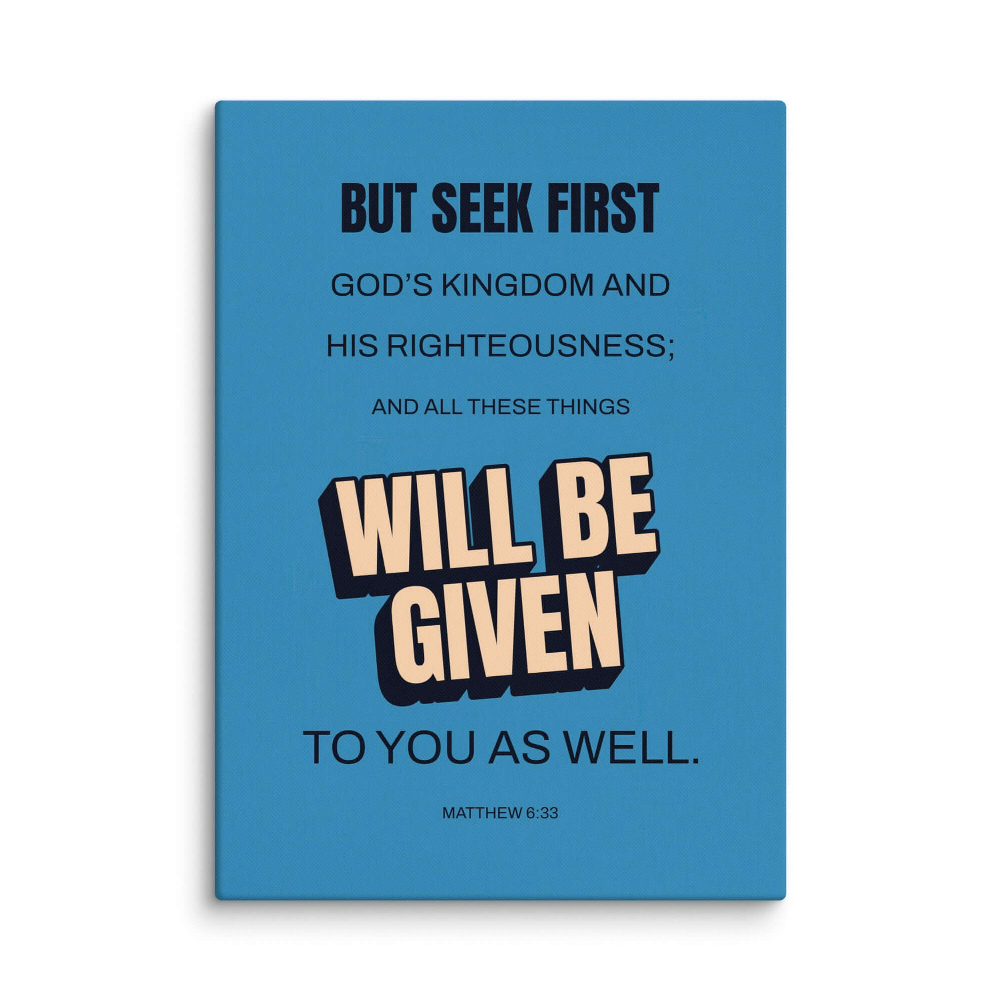 Matthew 6:33 Bible Verse, seek first God’s Kingdom Canvas Print Wall Art 20″×28″