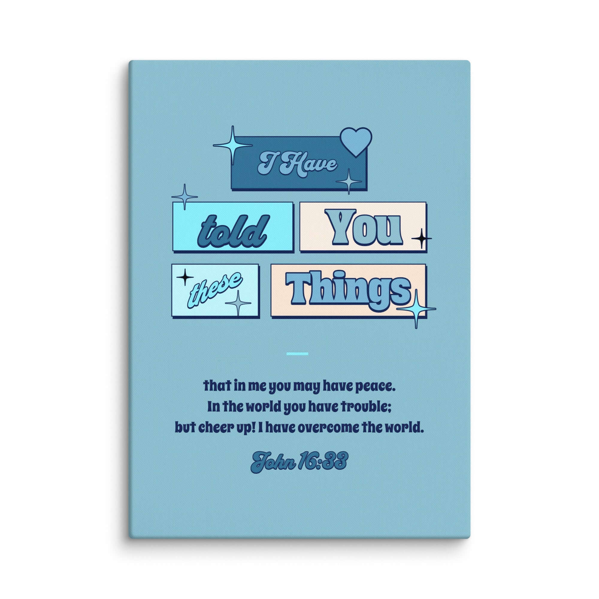 John 16:33 Bible Verse, in me you may have peace Canvas Print Wall Art 20″×28″
