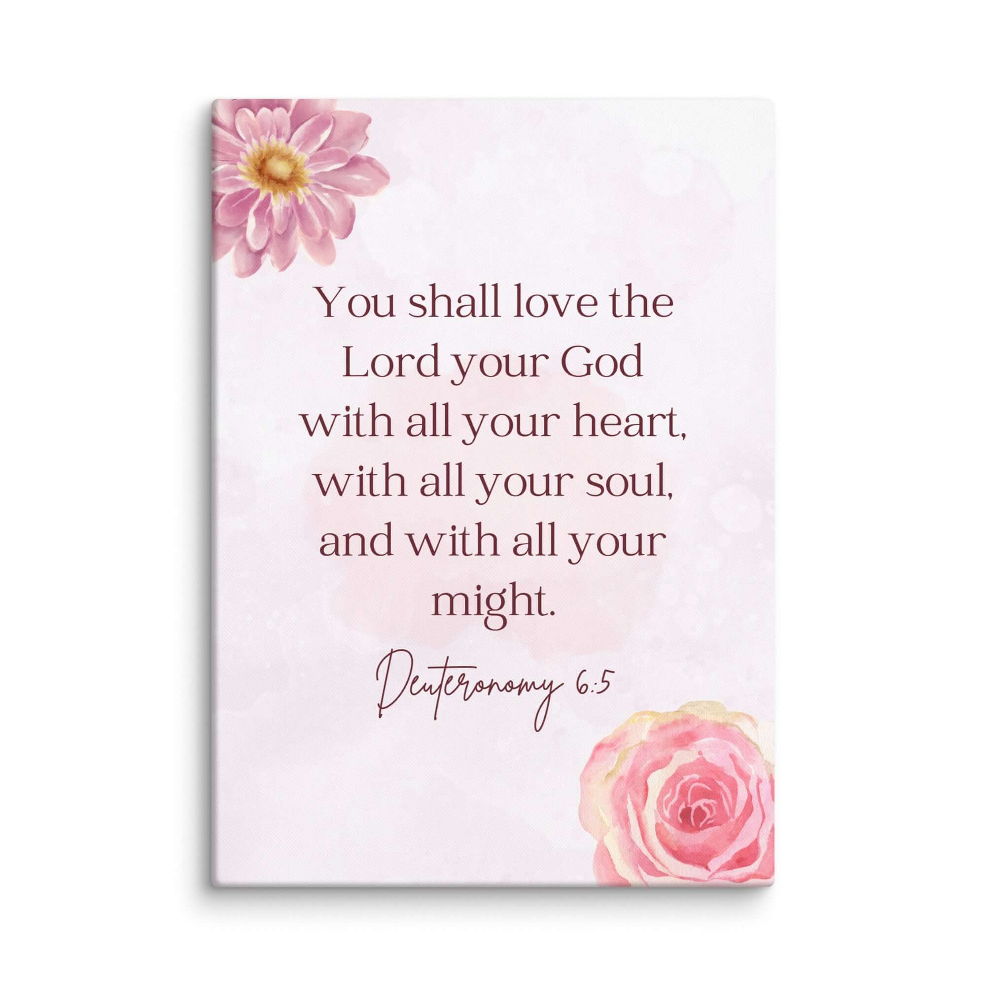 Deuteronomy 6:5 Bible Verse, the Lord Canvas Print Wall Art 20″×28″