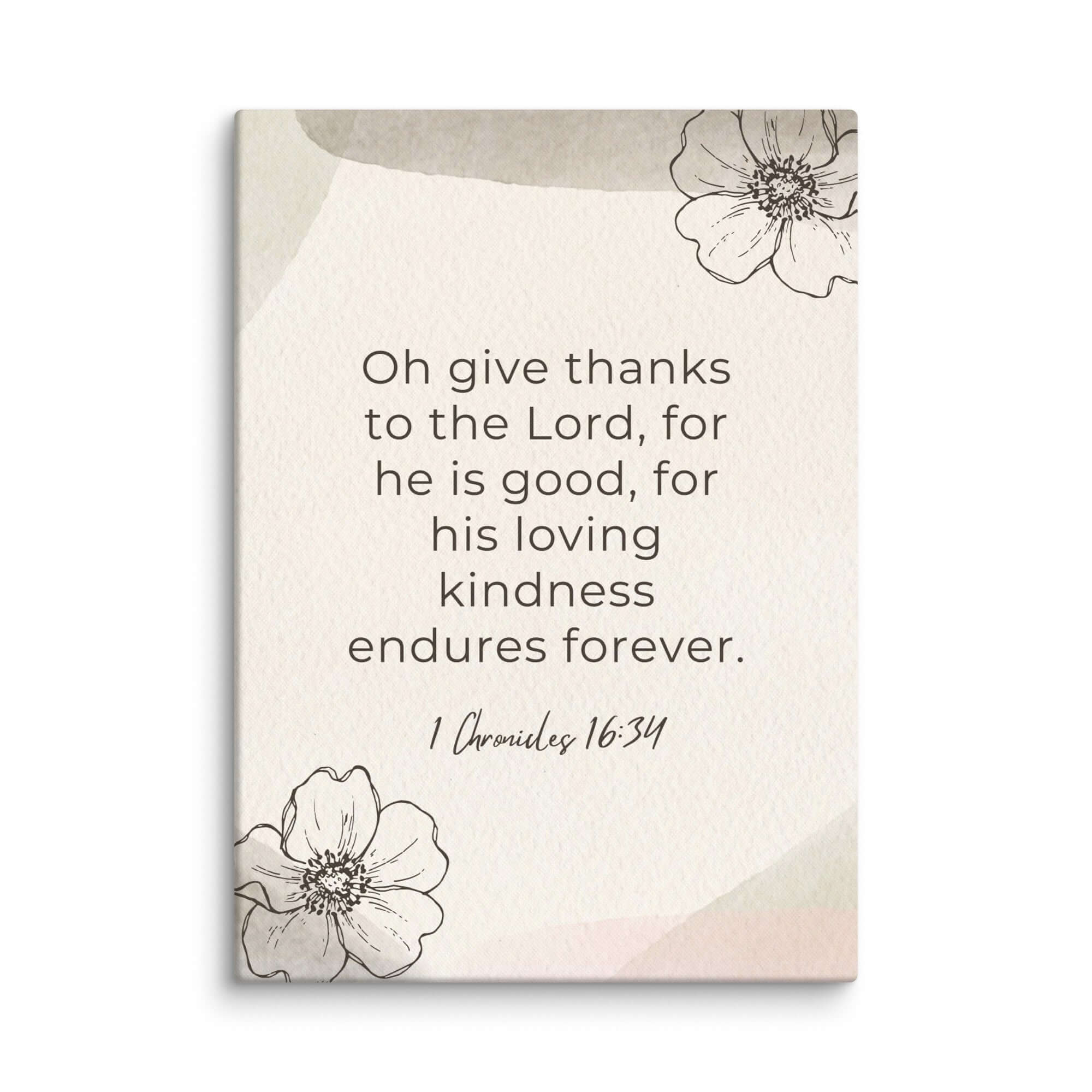 1 Chronicles 16:34 Bible Verse, He is good Canvas Print Wall Art 20″×28″