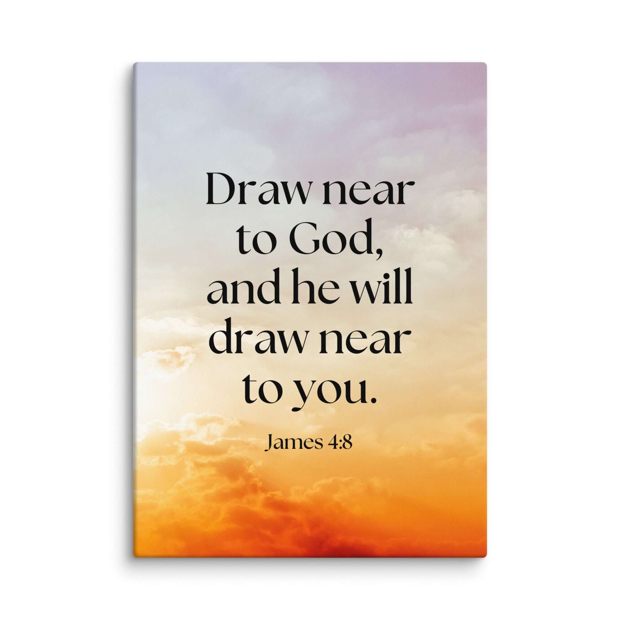 James 4:8 Bible Verse, he will draw Canvas Print Wall Art 20″×28″