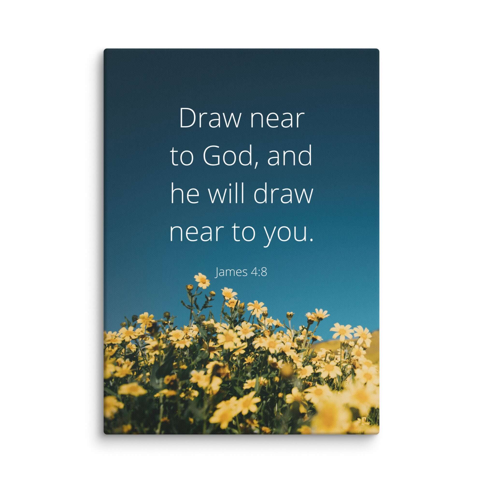 James 4:8 Bible Verse, near to you Canvas Print Wall Art 20″×28″
