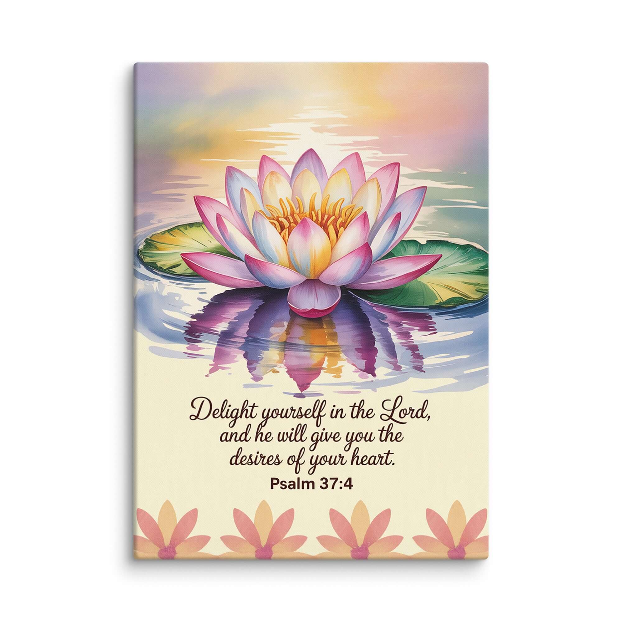 Psalm 37:4 Bible Verse, the Lord Canvas 20″×28″