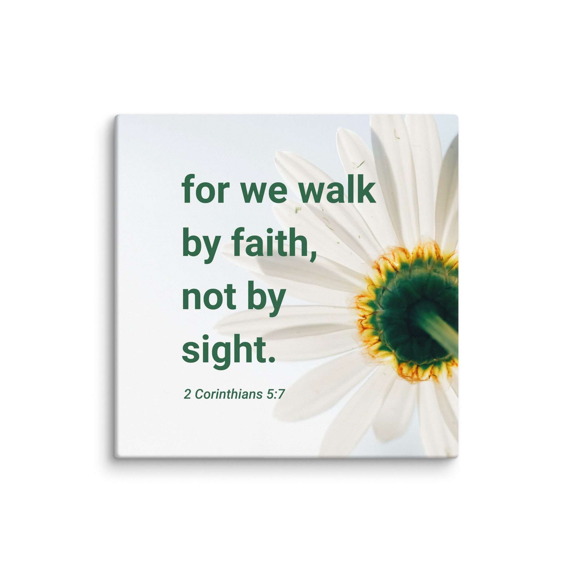 2 Corinthians 5:7 Bible Verse, for we walk by faith Canvas Print Wall Art 24″×24″