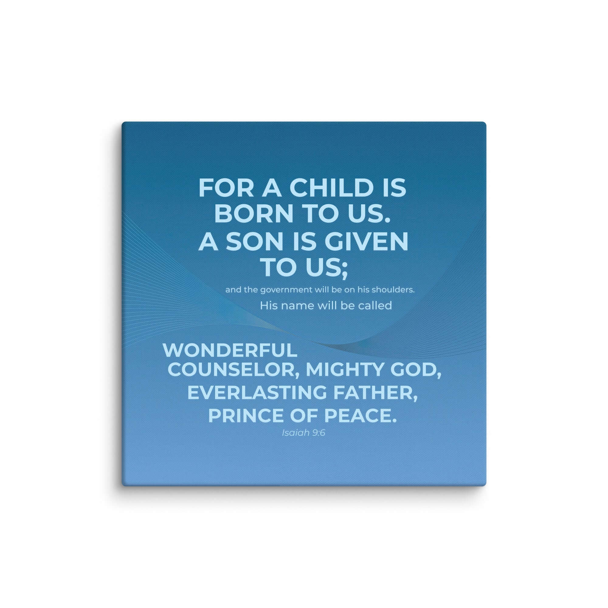 Isaiah 9:6 Bible Verse, Everlasting Father Canvas Print Wall Art 24″×24″