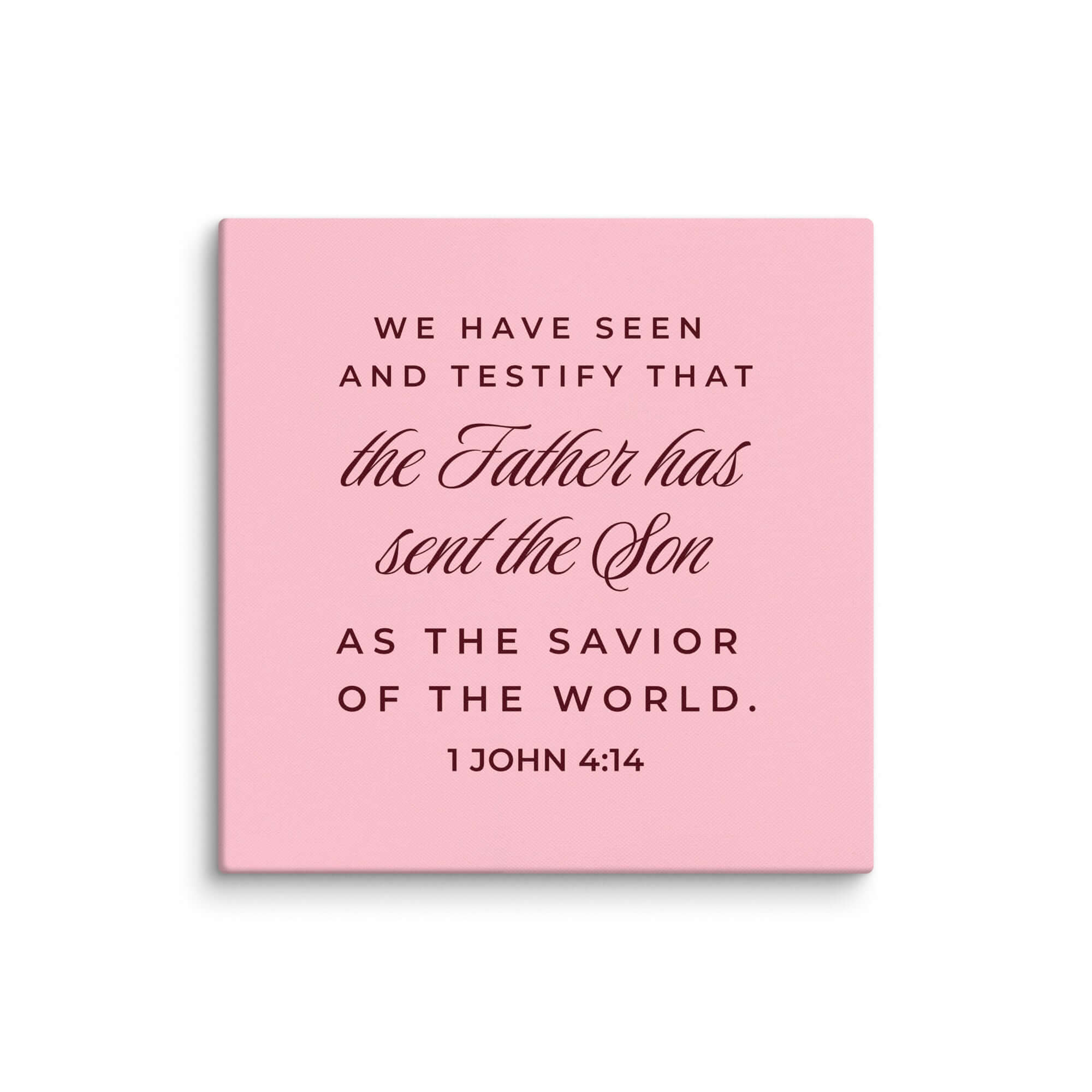 1 John 4:14 Bible Verse, We have seen Canvas Print Wall Art 24″×24″
