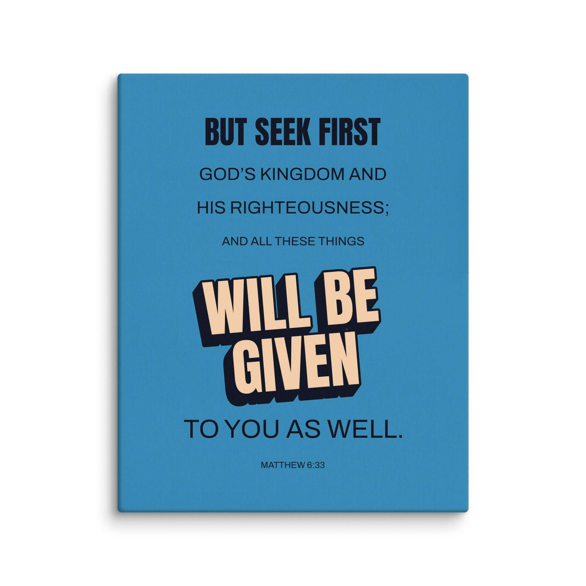 Matthew 6:33 Bible Verse, seek first God’s Kingdom Canvas Print Wall Art 24″×30″