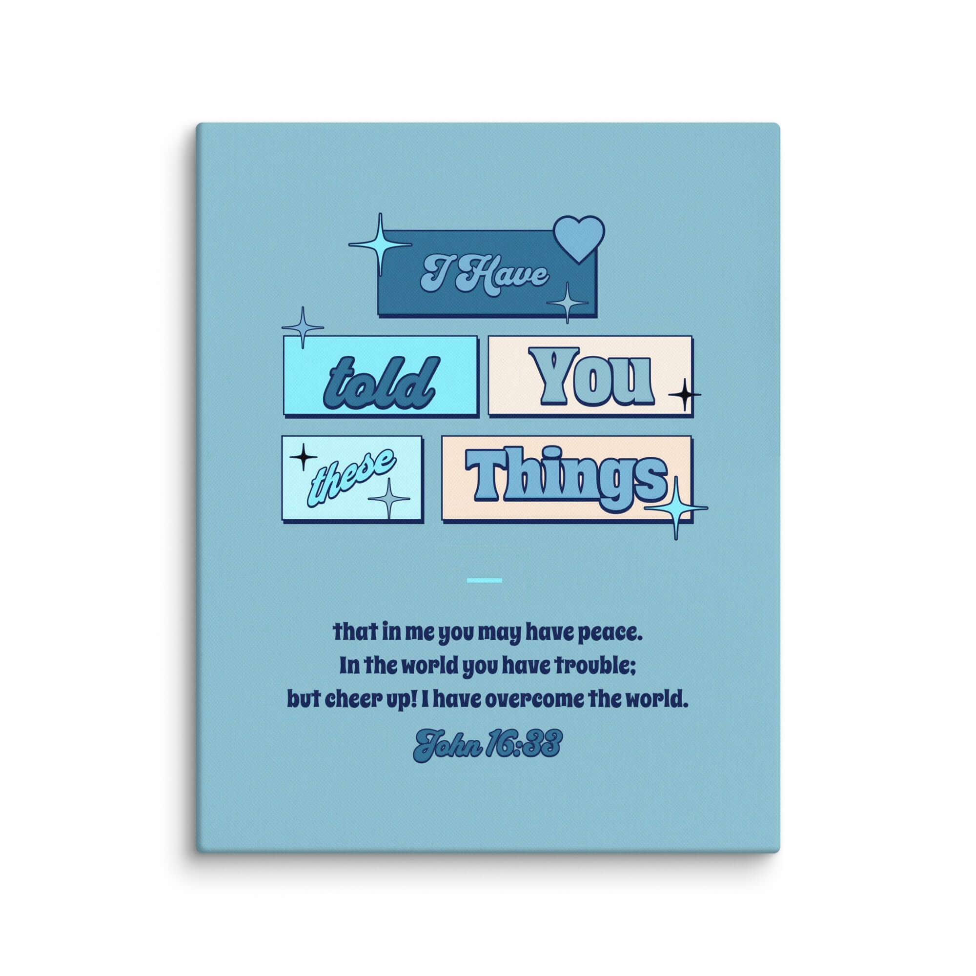 John 16:33 Bible Verse, in me you may have peace Canvas Print Wall Art 24″×30″