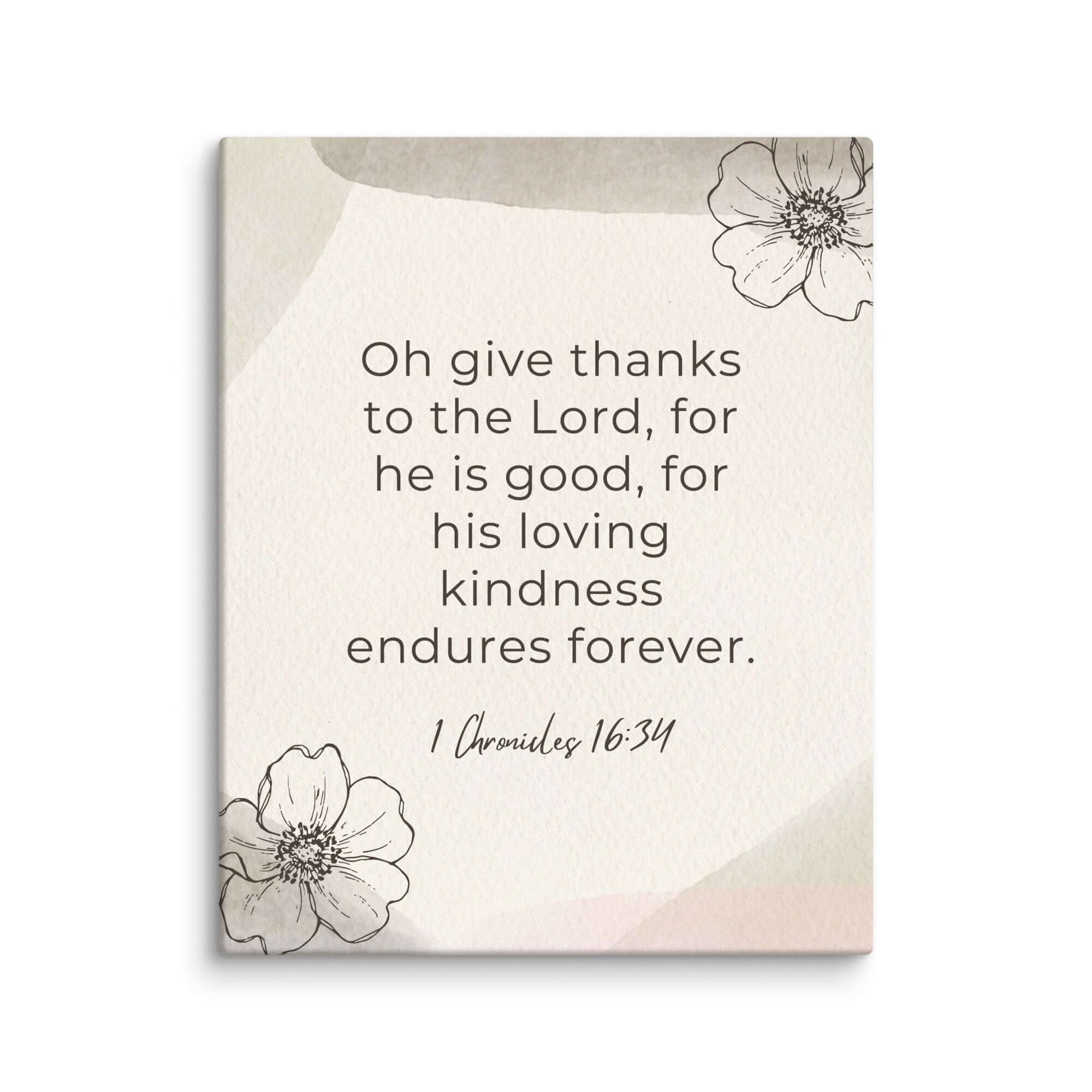 1 Chronicles 16:34 Bible Verse, He is good Canvas Print Wall Art 24″×30″