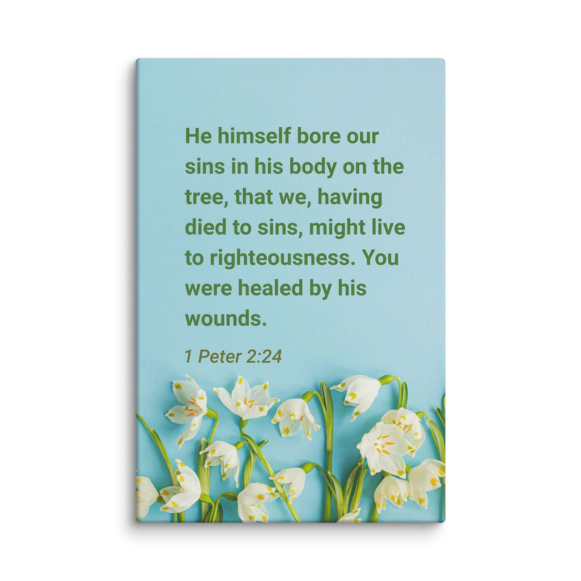 1 Peter 2:24 Bible Verse, healed by His wounds Canvas Print Wall Art 24″×36″