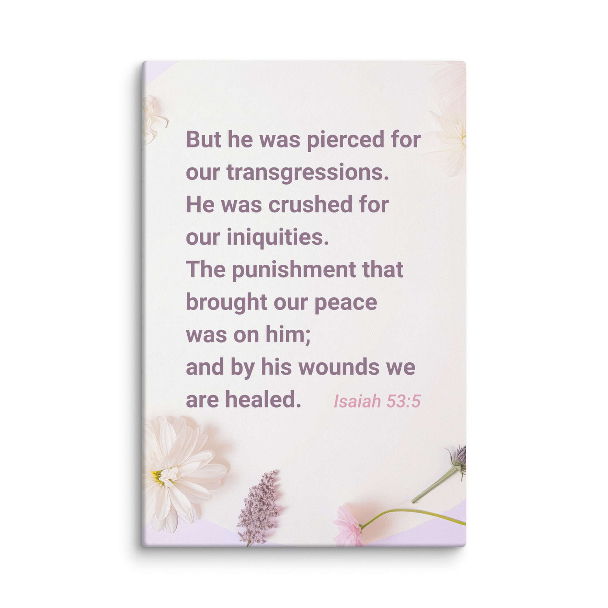 Isaiah 53:5 Bible Verse, by his wounds Canvas Print Wall Art 24″×36″