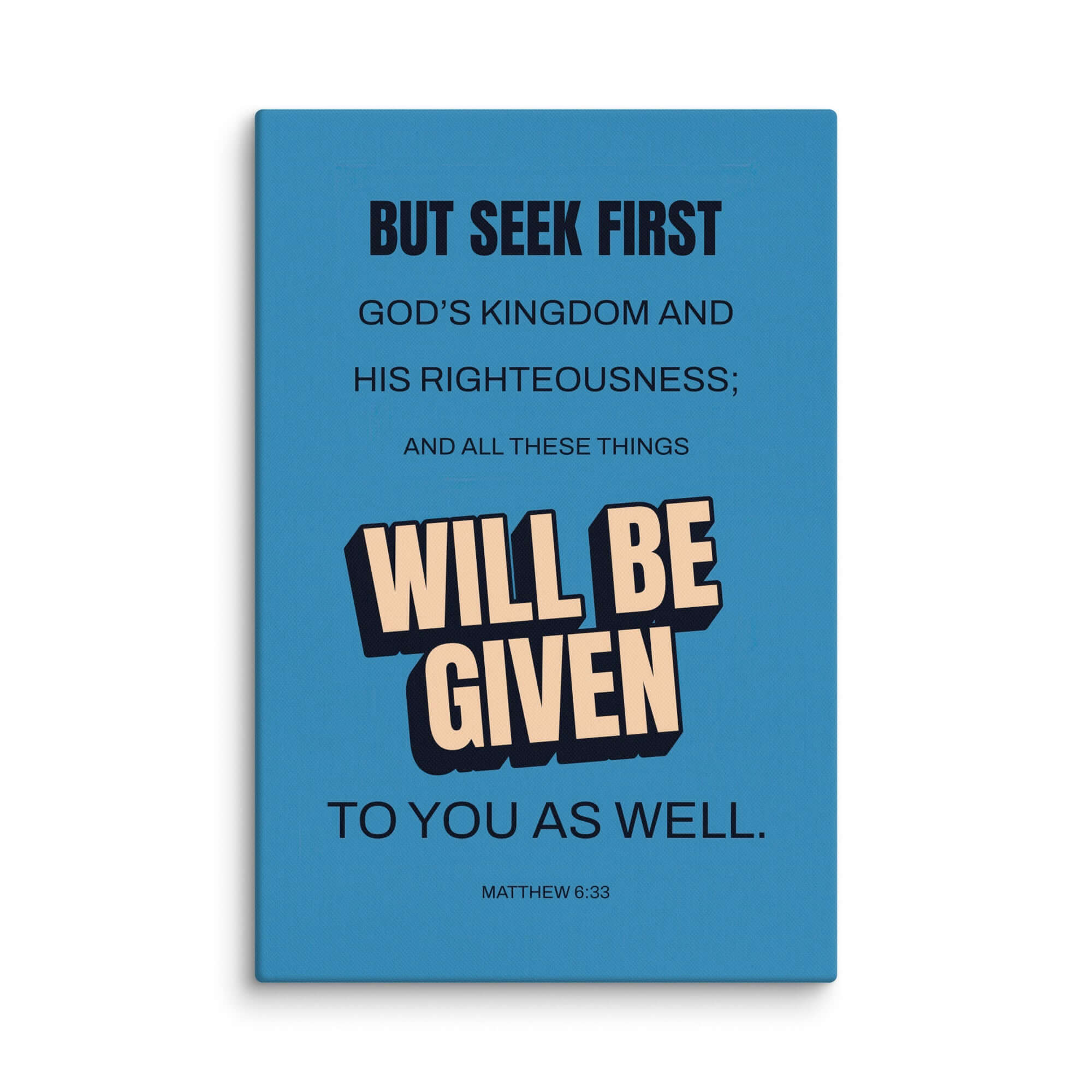 Matthew 6:33 Bible Verse, seek first God’s Kingdom Canvas Print Wall Art 24″×36″