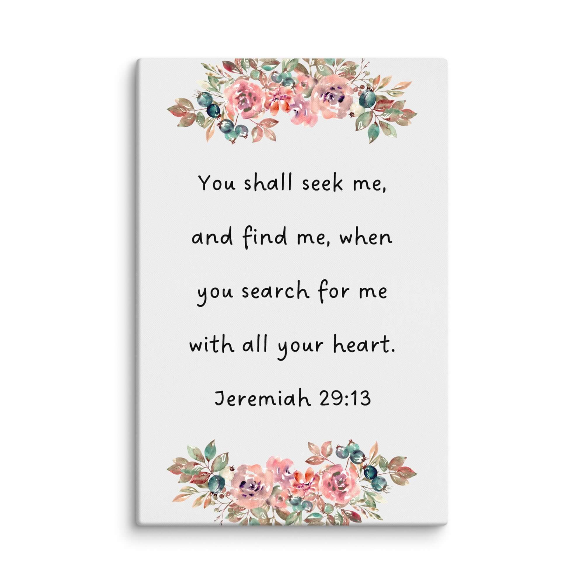 Jeremiah 29:13 Bible Verse, seek me Canvas Print Wall Art 24″×36″