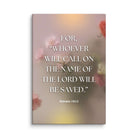 Romans 10:13 Bible Verse, will call Canvas Print Wall Art 24″×36″