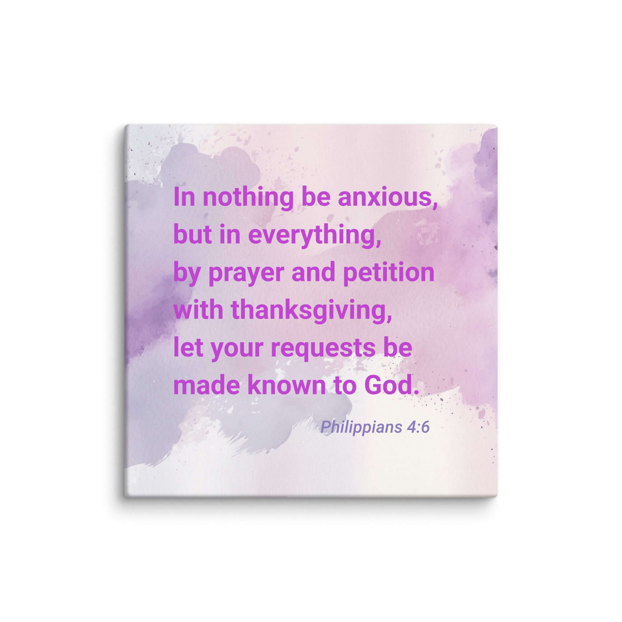 Philippians 4:6 Bible Verse, Prayer and Petition Canvas Print Wall Art 26″×26″