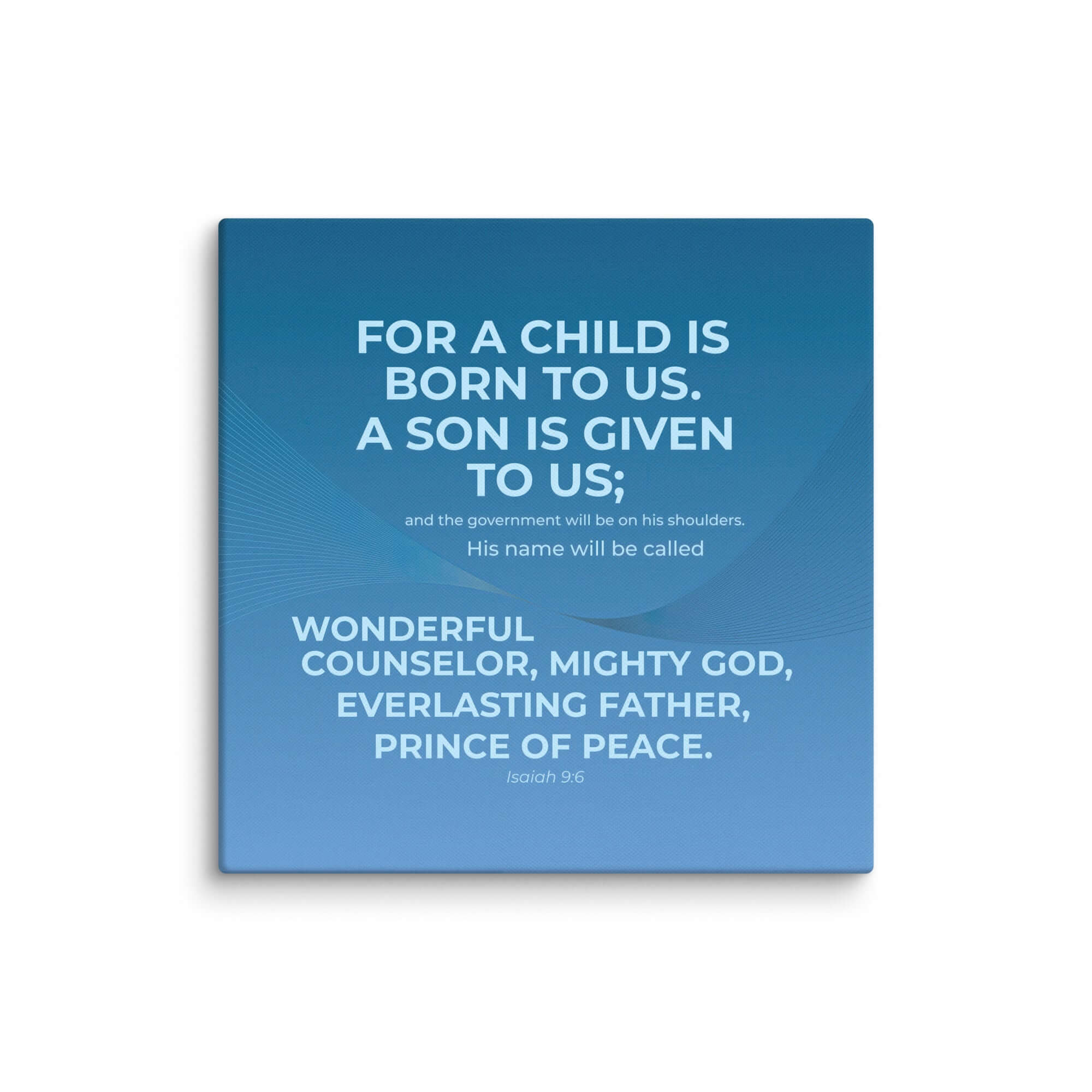 Isaiah 9:6 Bible Verse, Everlasting Father Canvas Print Wall Art 26″×26″
