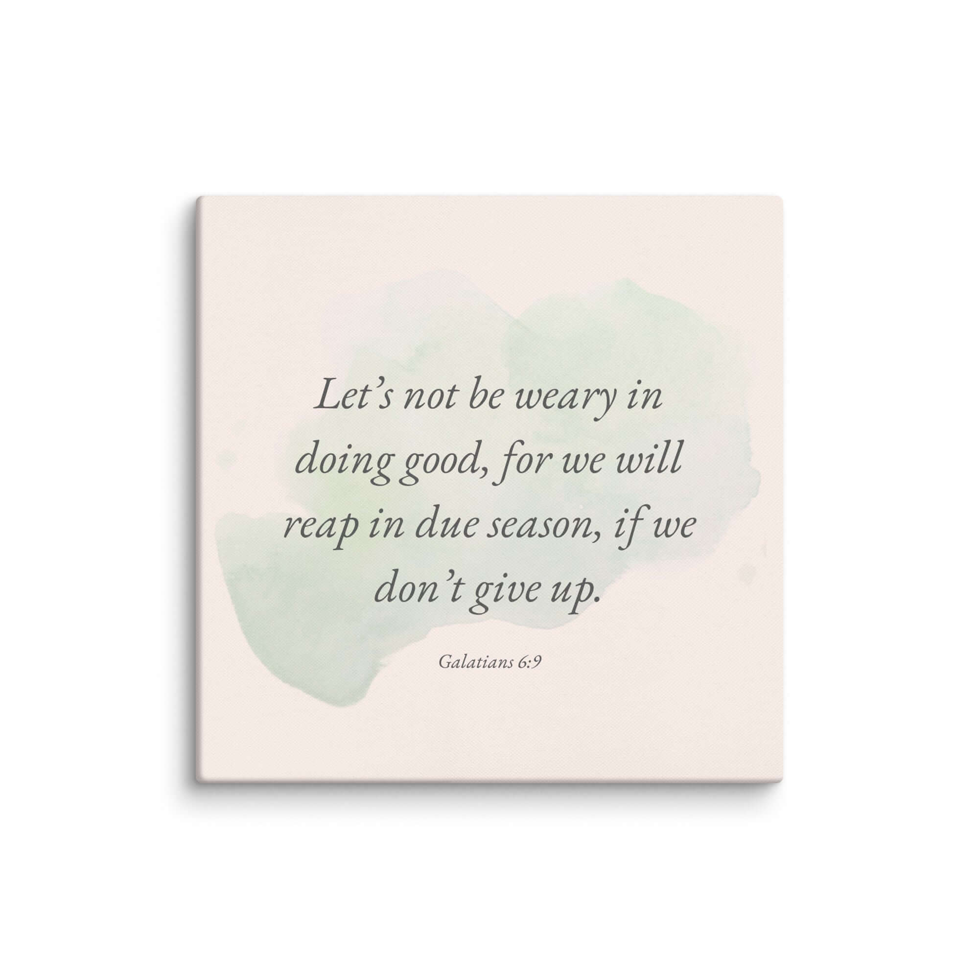 Galatians 6:9 Bible Verse, not be weary Canvas Print Wall Art 26″×26″