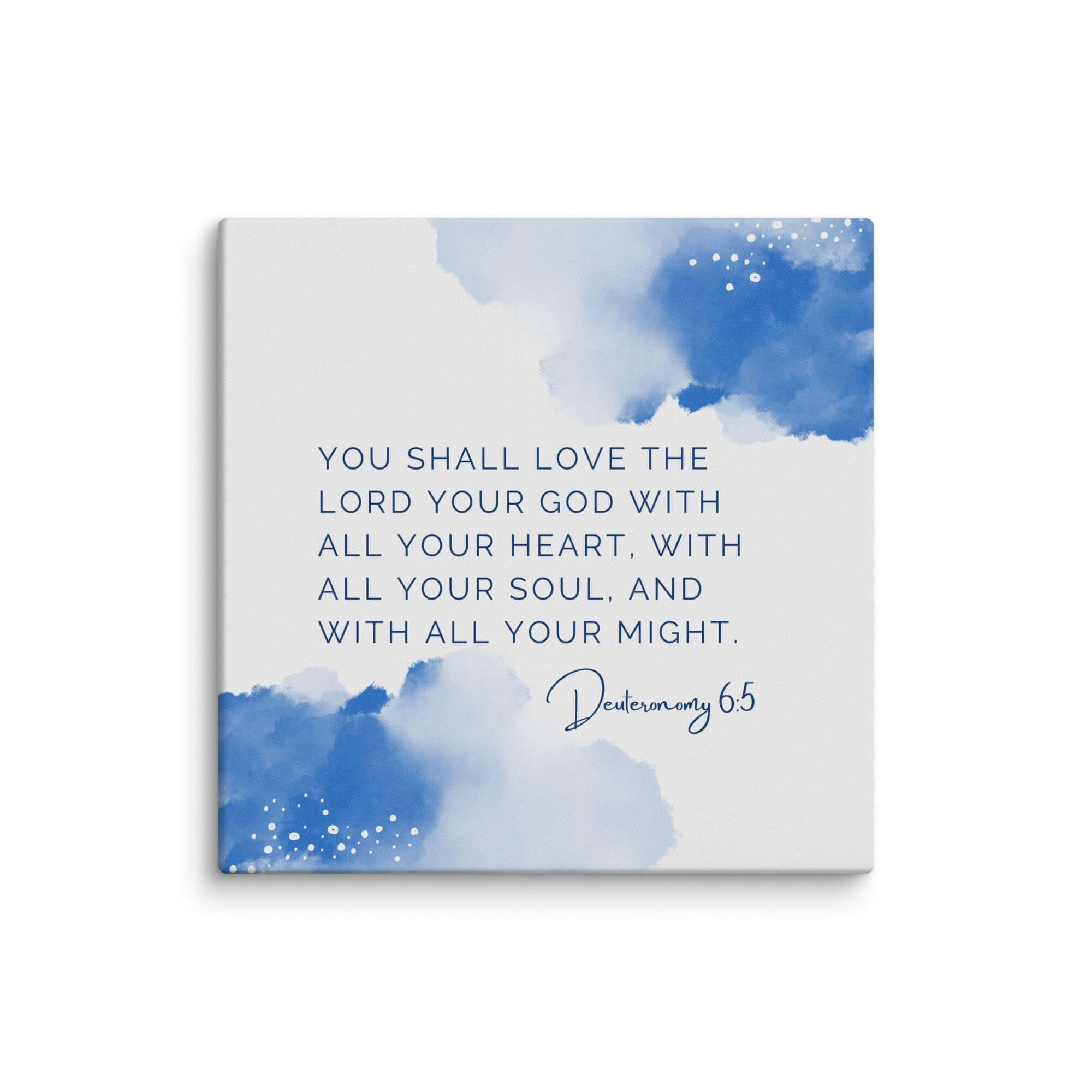 Deuteronomy 6:5 Bible Verse, your God Canvas Print Wall Art 26″×26″