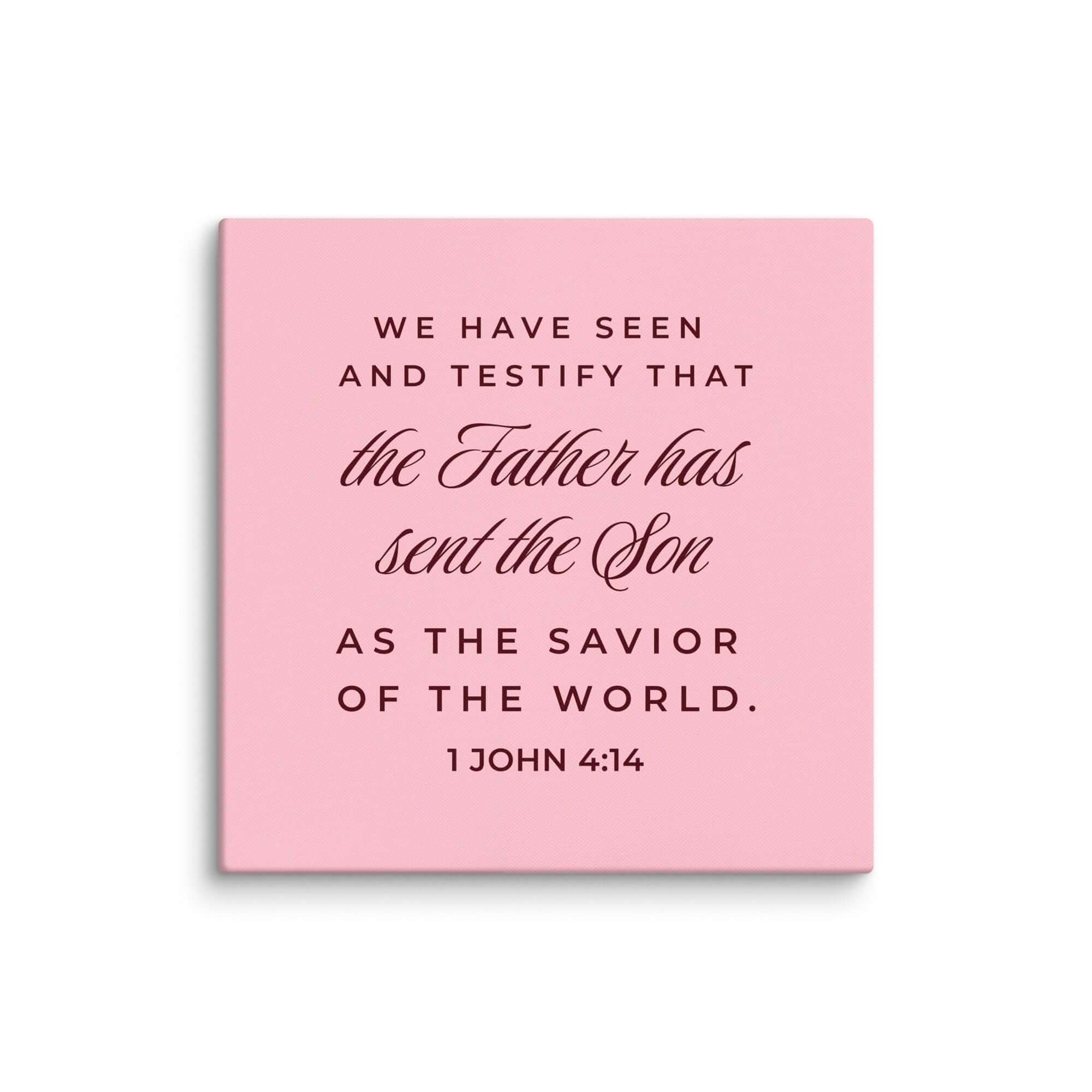 1 John 4:14 Bible Verse, We have seen Canvas Print Wall Art 28″×28″