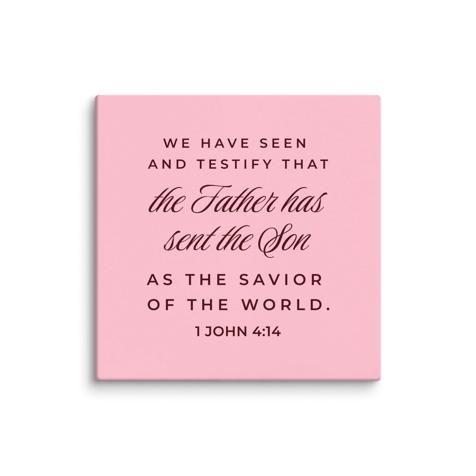 1 John 4:14 Bible Verse, We have seen Canvas Print Wall Art 30″×30″