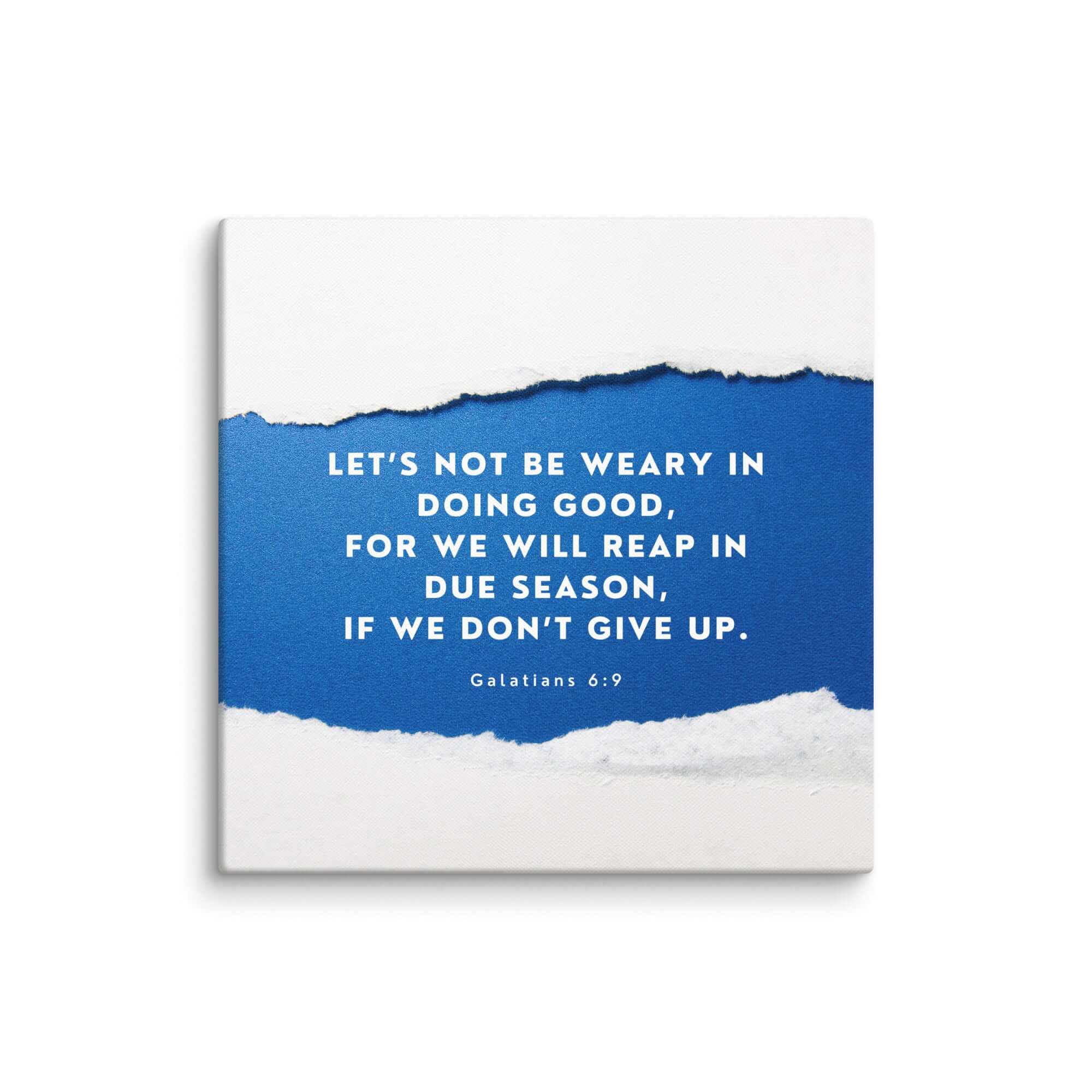 Galatians 6:9 Bible Verse, we will reap Canvas Print Wall Art 30″×30″
